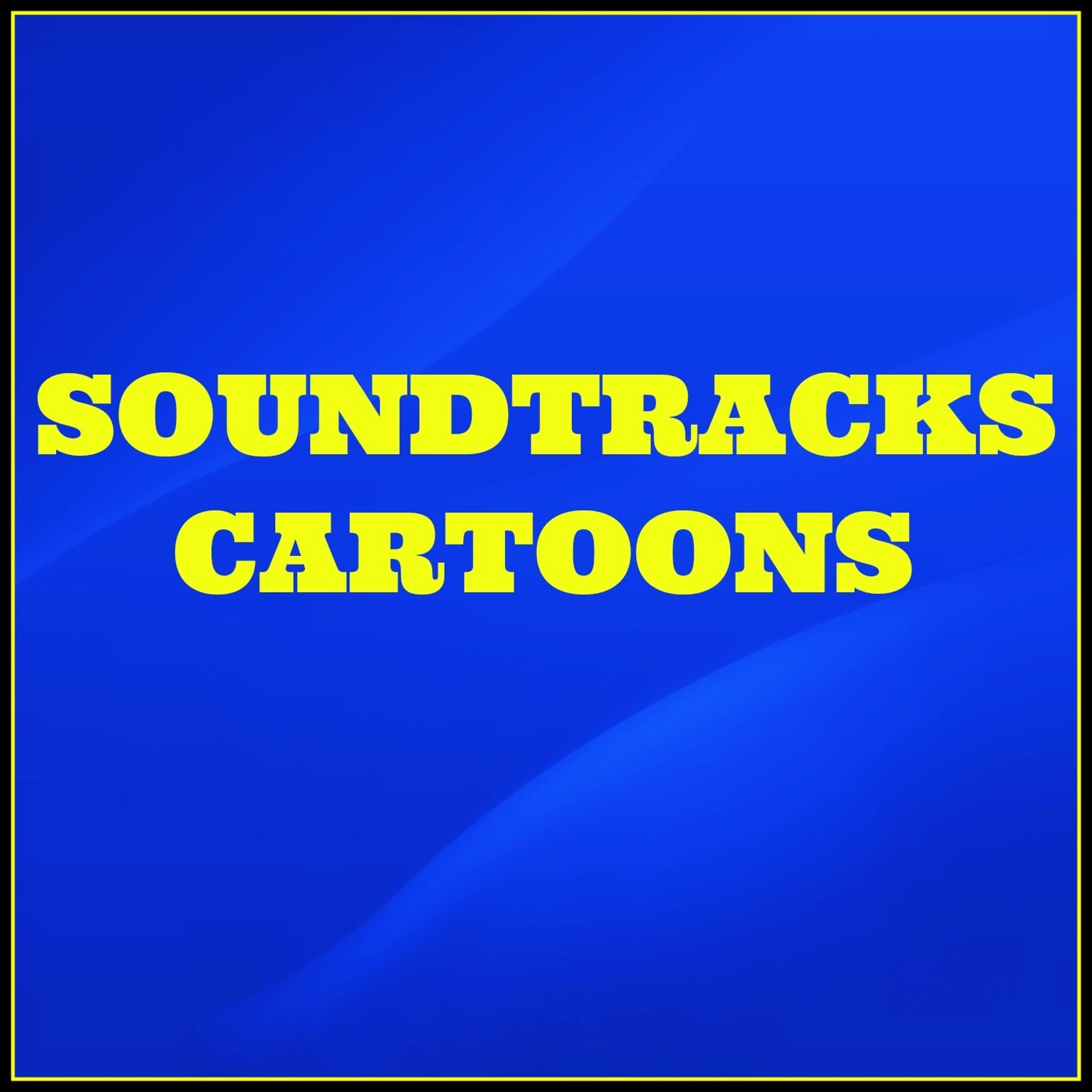 Постер альбома Soundtracks Cartoons