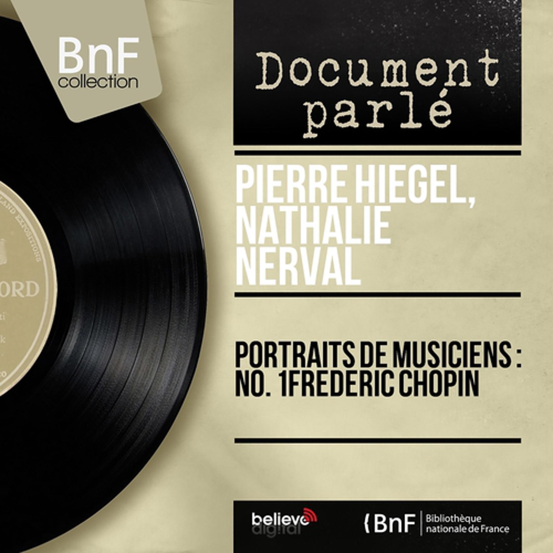 Постер альбома Portraits de musiciens: Frédéric Chopin (Mono version)