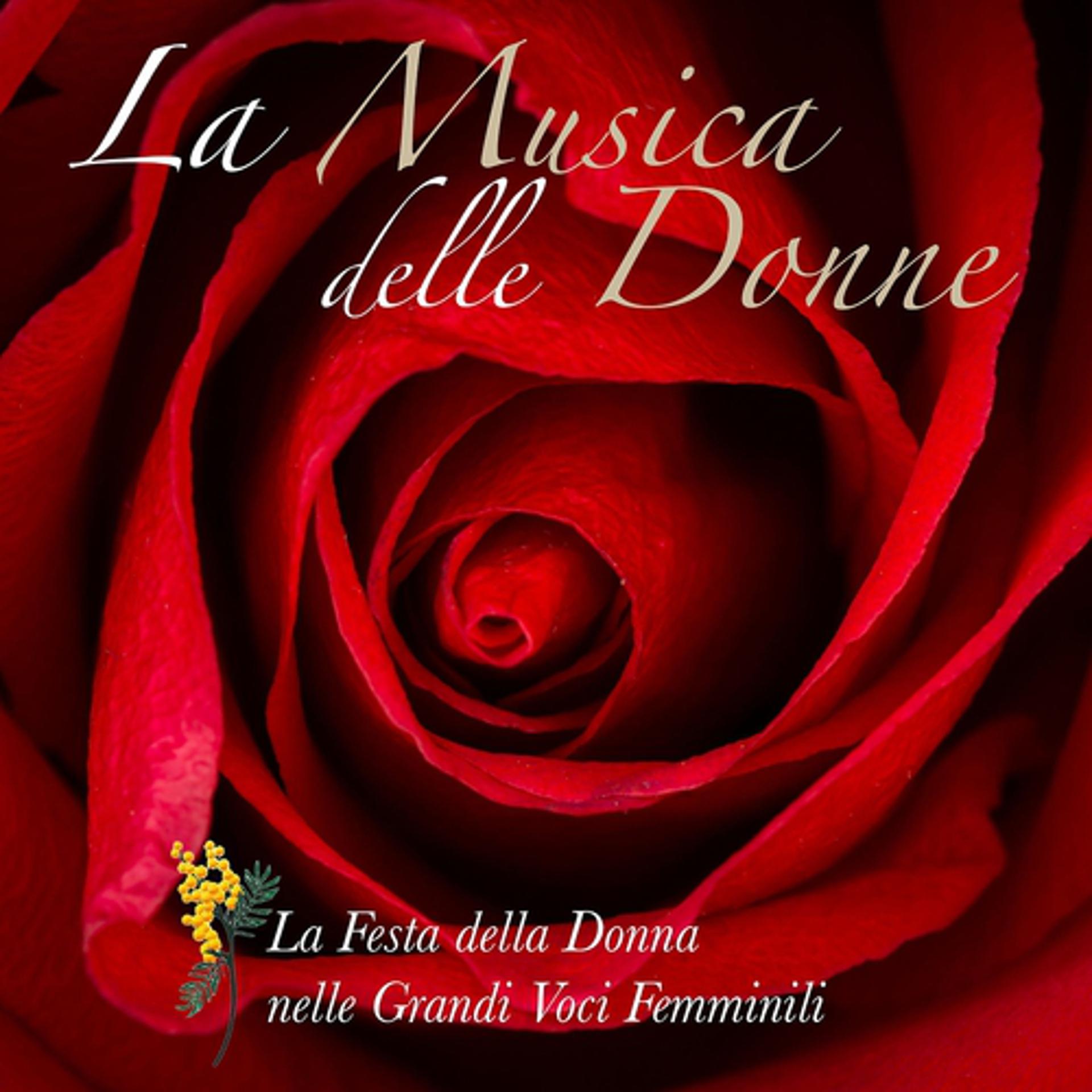 Постер альбома La musica delle donne (La festa della donna nelle grandi voci femminili)