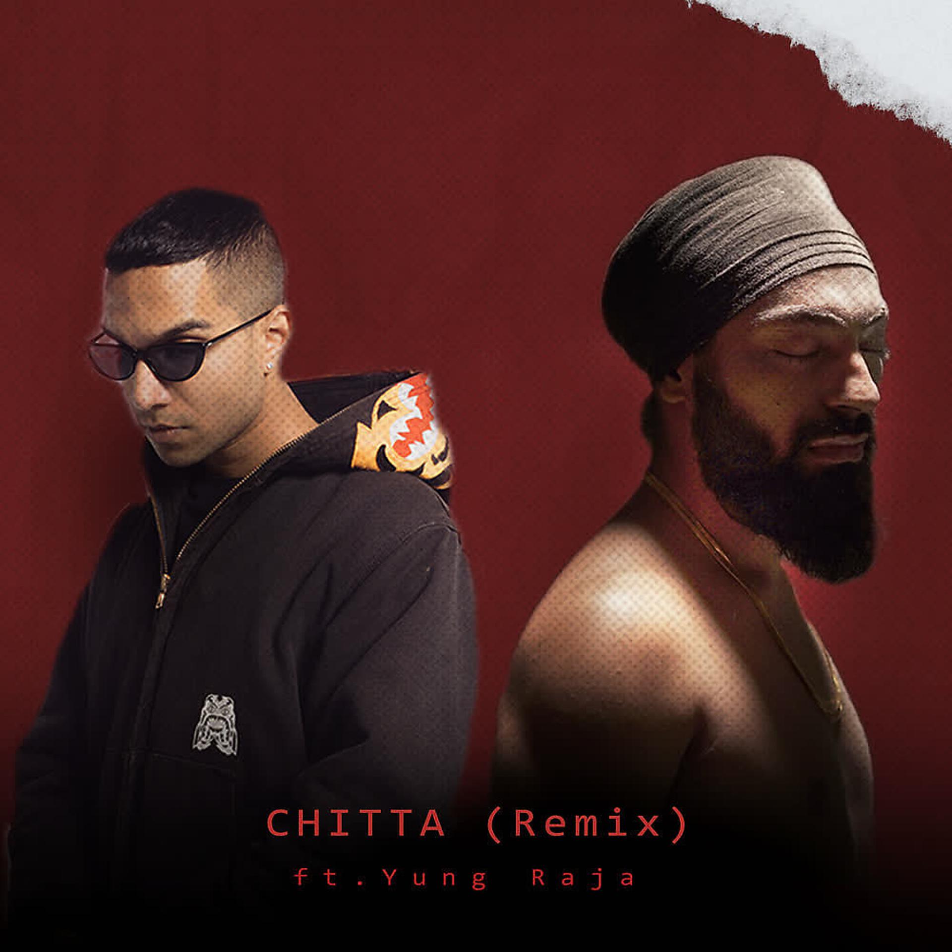 Постер альбома Chitta (Remix)