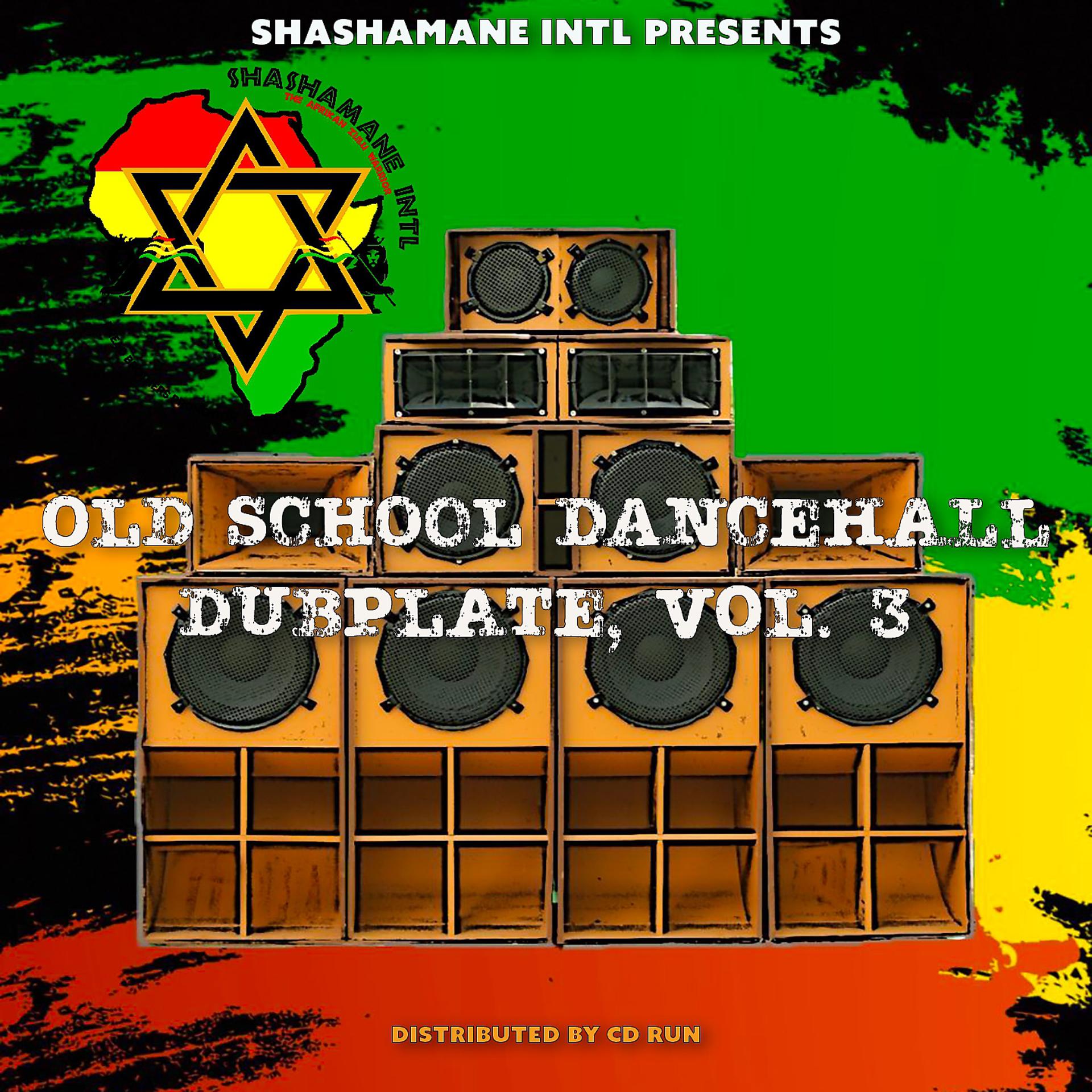 Постер альбома Old School Dancehall Dubplate Mix, Vol. 3