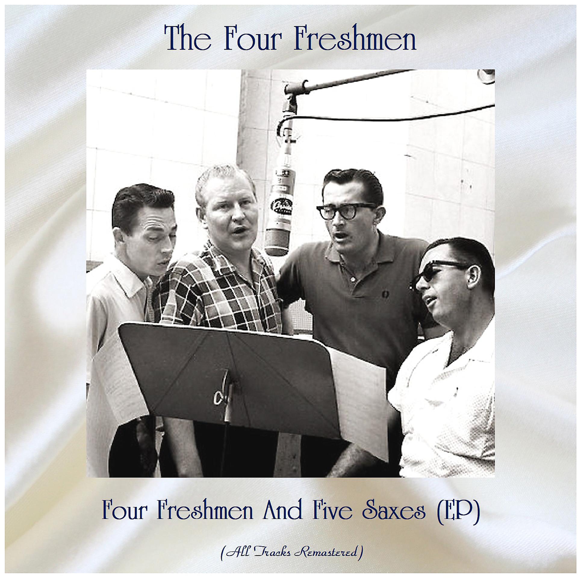 Постер альбома Four Freshmen And Five Saxes (EP)