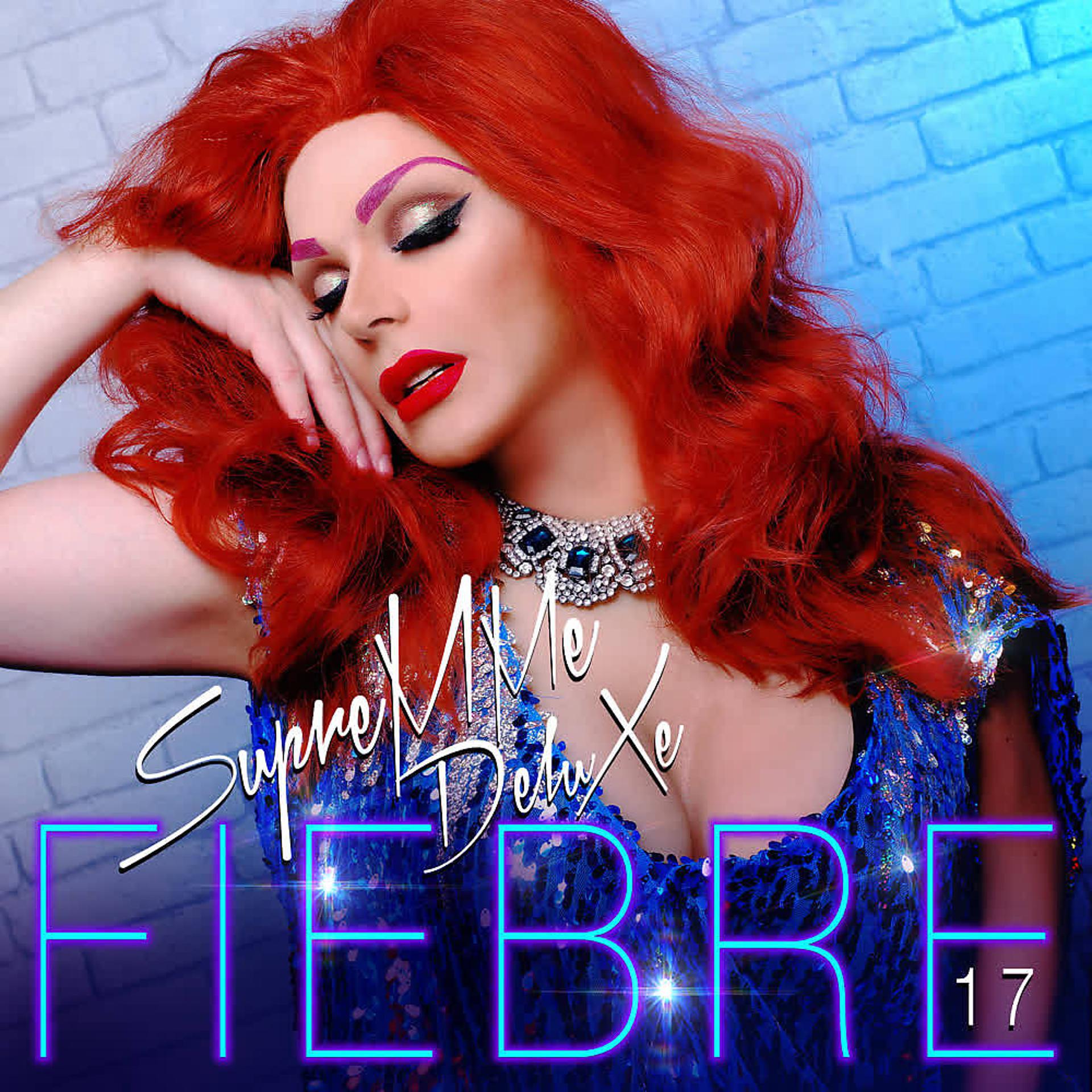 Постер альбома Fiebre 2017