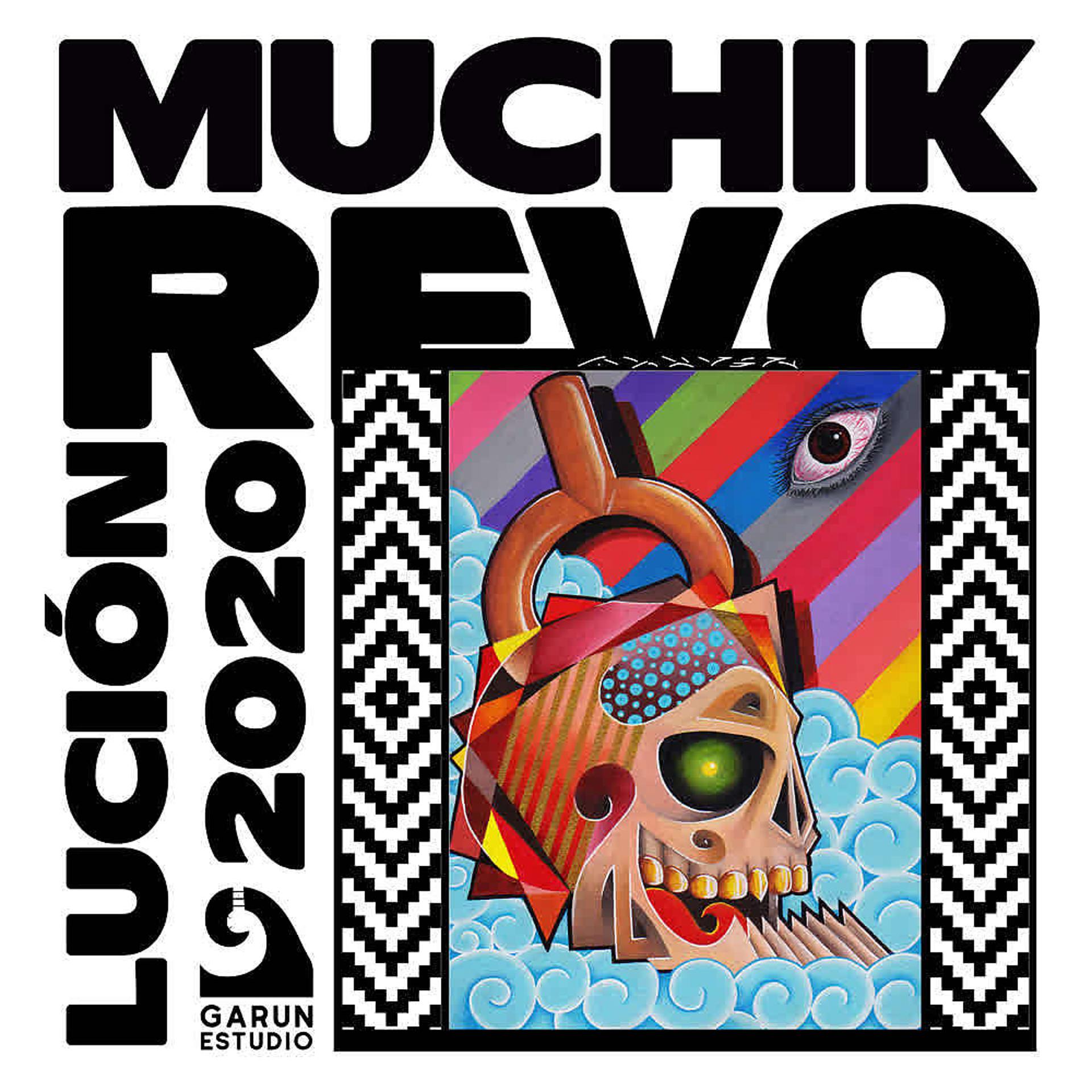 Постер альбома Muchik Revolución 2020 (Sesión Acústica en Vivo de Mr. Pucho)