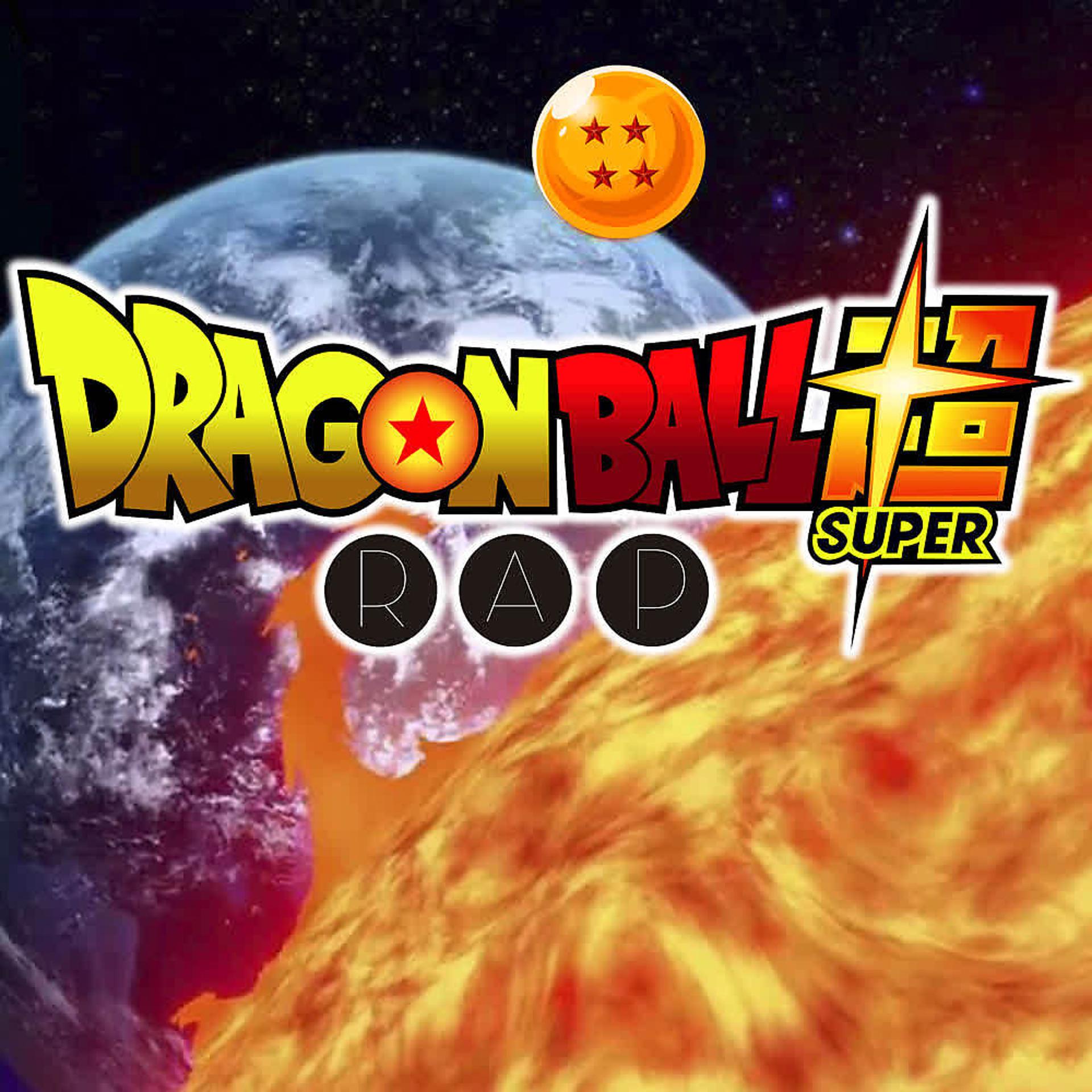 Постер альбома Dragon Ball Rap Super