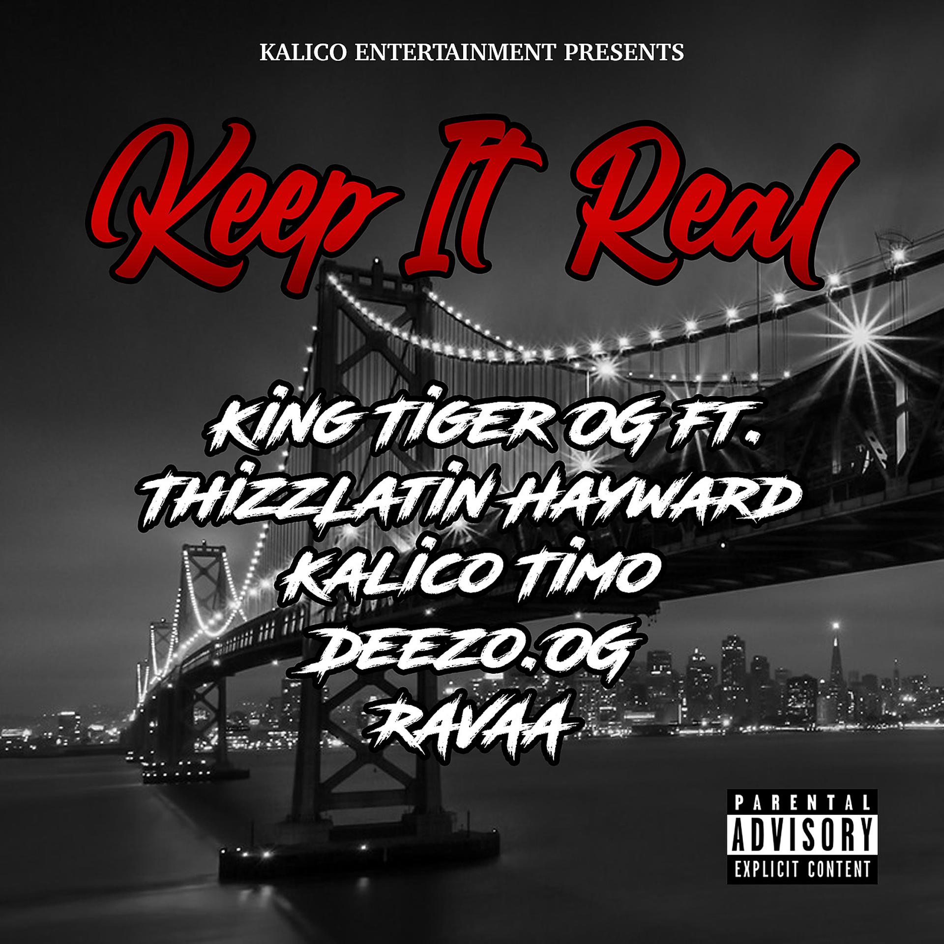 Постер альбома Keep It Real (feat. Thizz Latin Hayward, Kalico Timo, Deezo.OG & Ravaa)