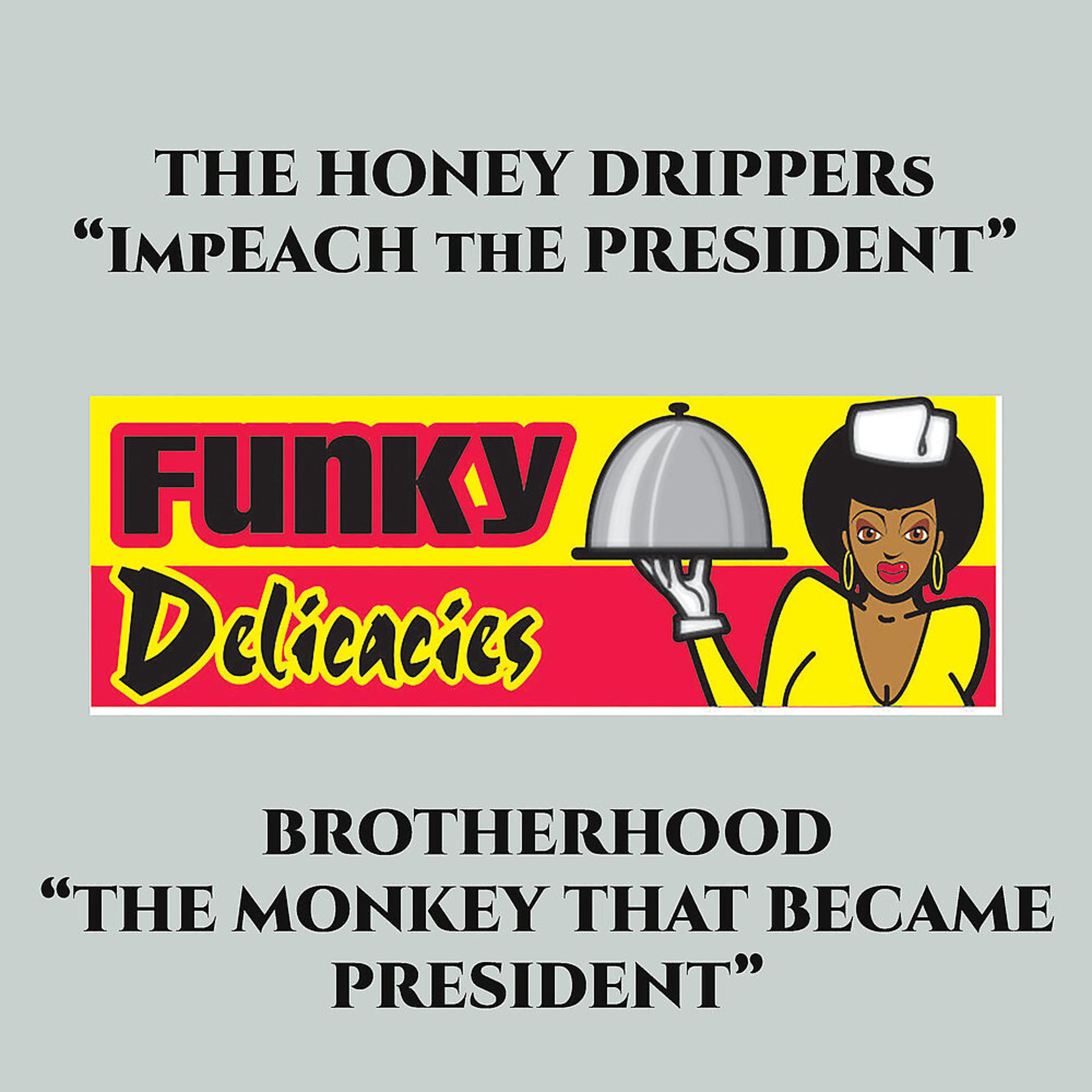 Постер альбома Impeach The President/The Monkey That Became President