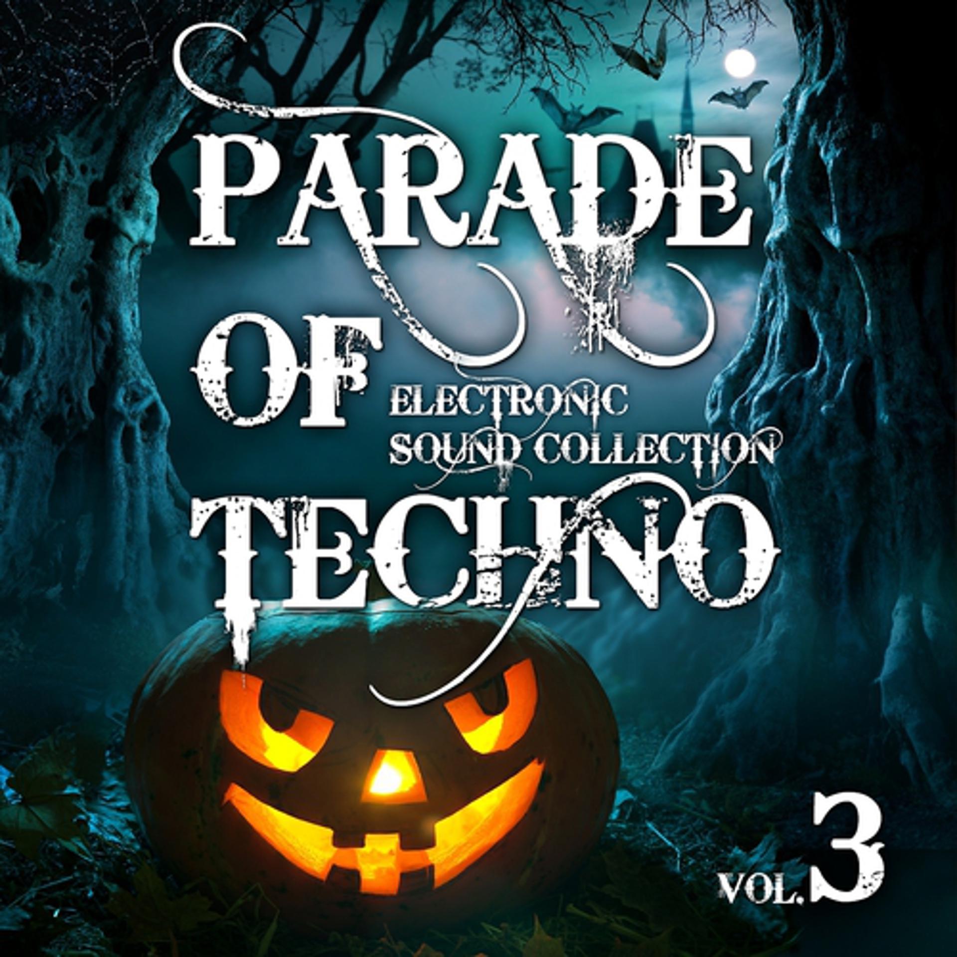 Постер альбома Parade of Techno, Vol. 3