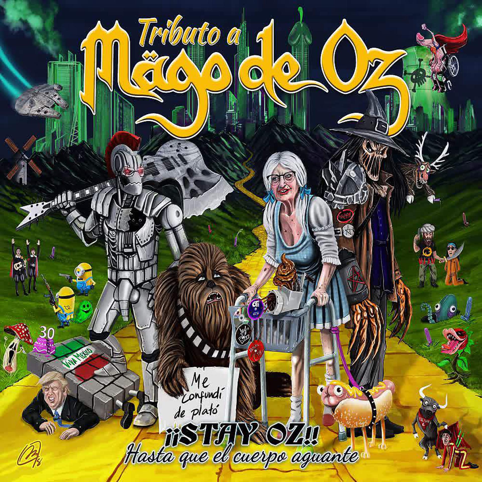 Постер альбома ¡¡Stay Oz!! Hasta Que el Cuerpo Aguante: Tributo a Mago de Oz