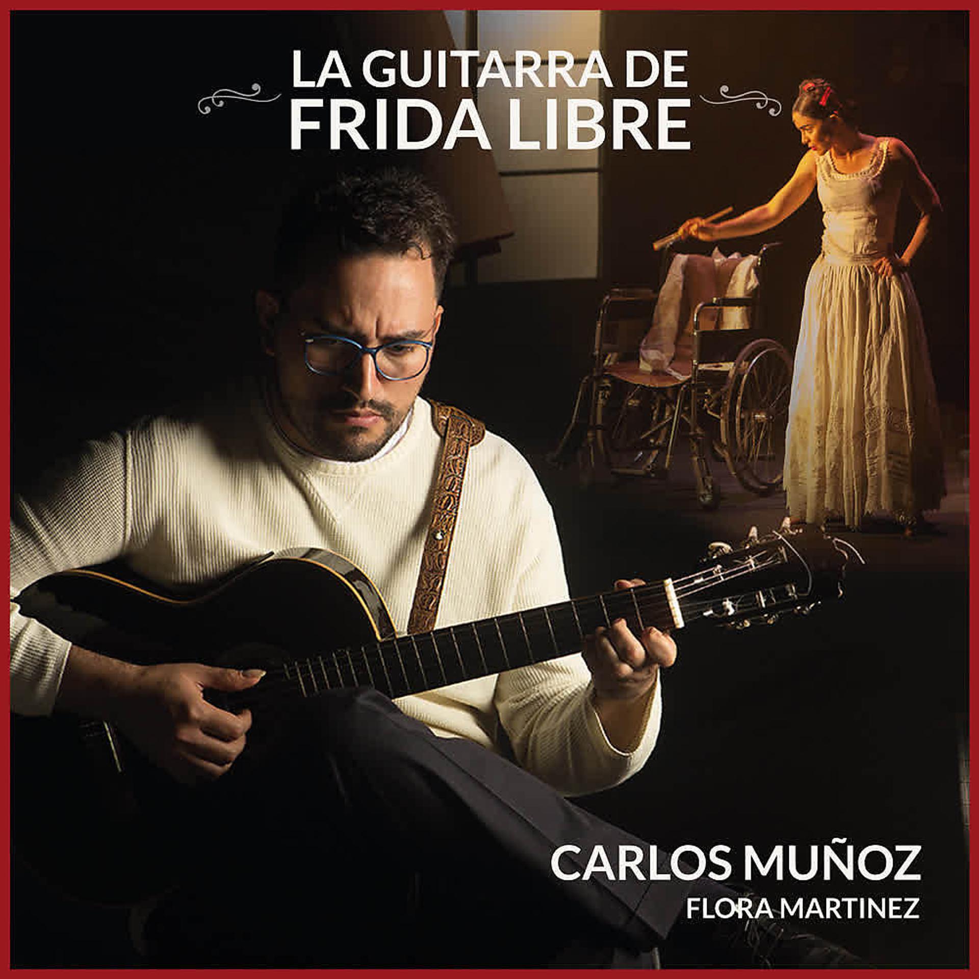 Постер альбома La Guitarra de Frida Libre