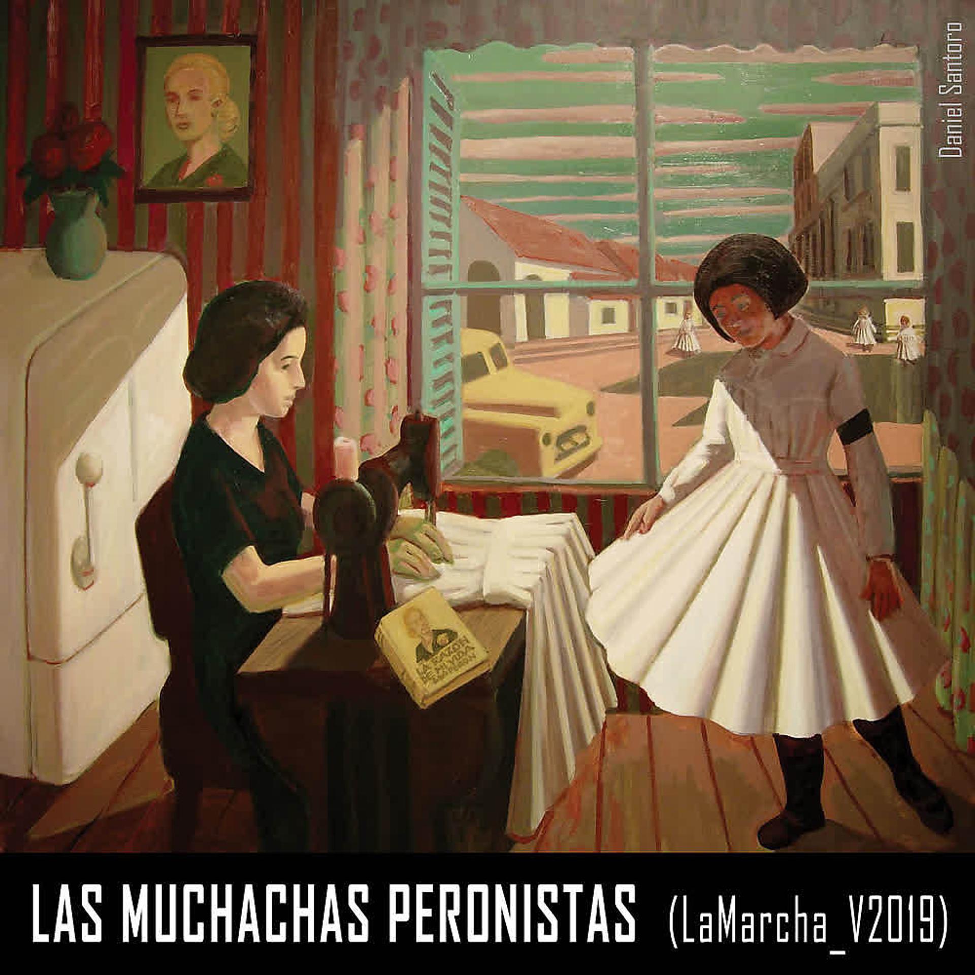 Постер альбома Las Muchachas Peronistas