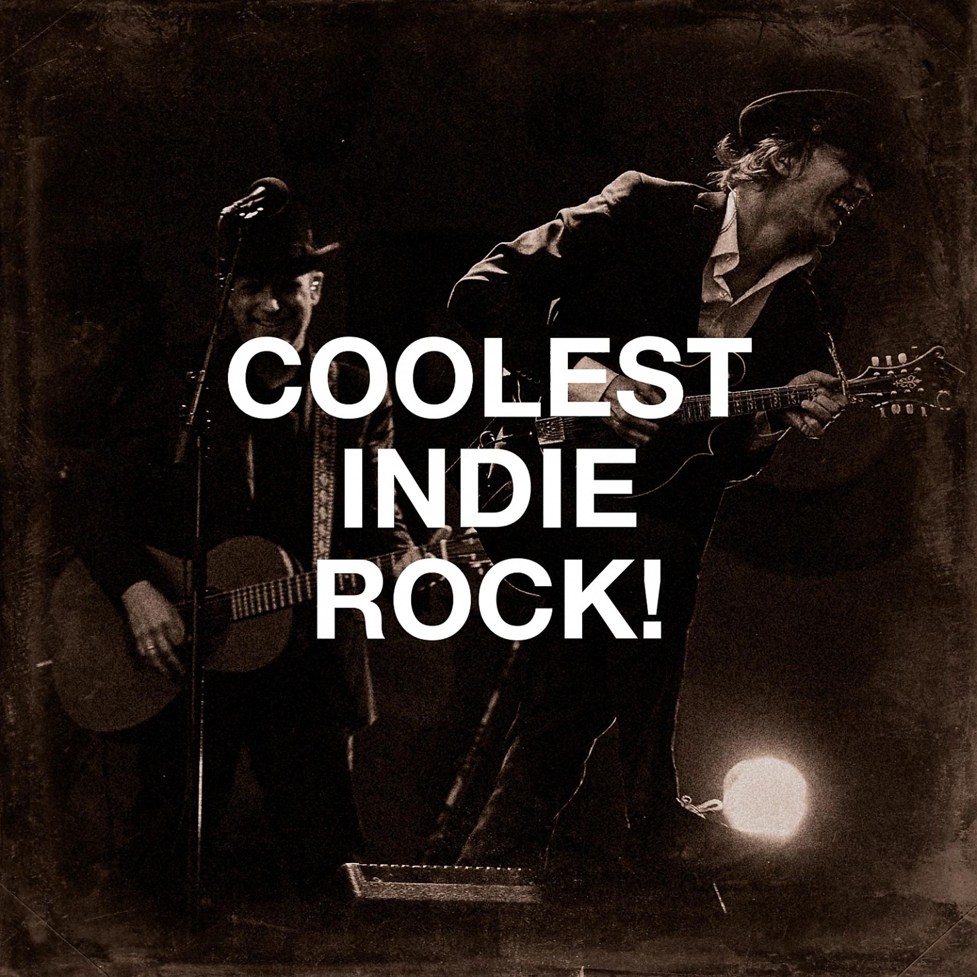 Постер альбома Coolest Indie Rock!