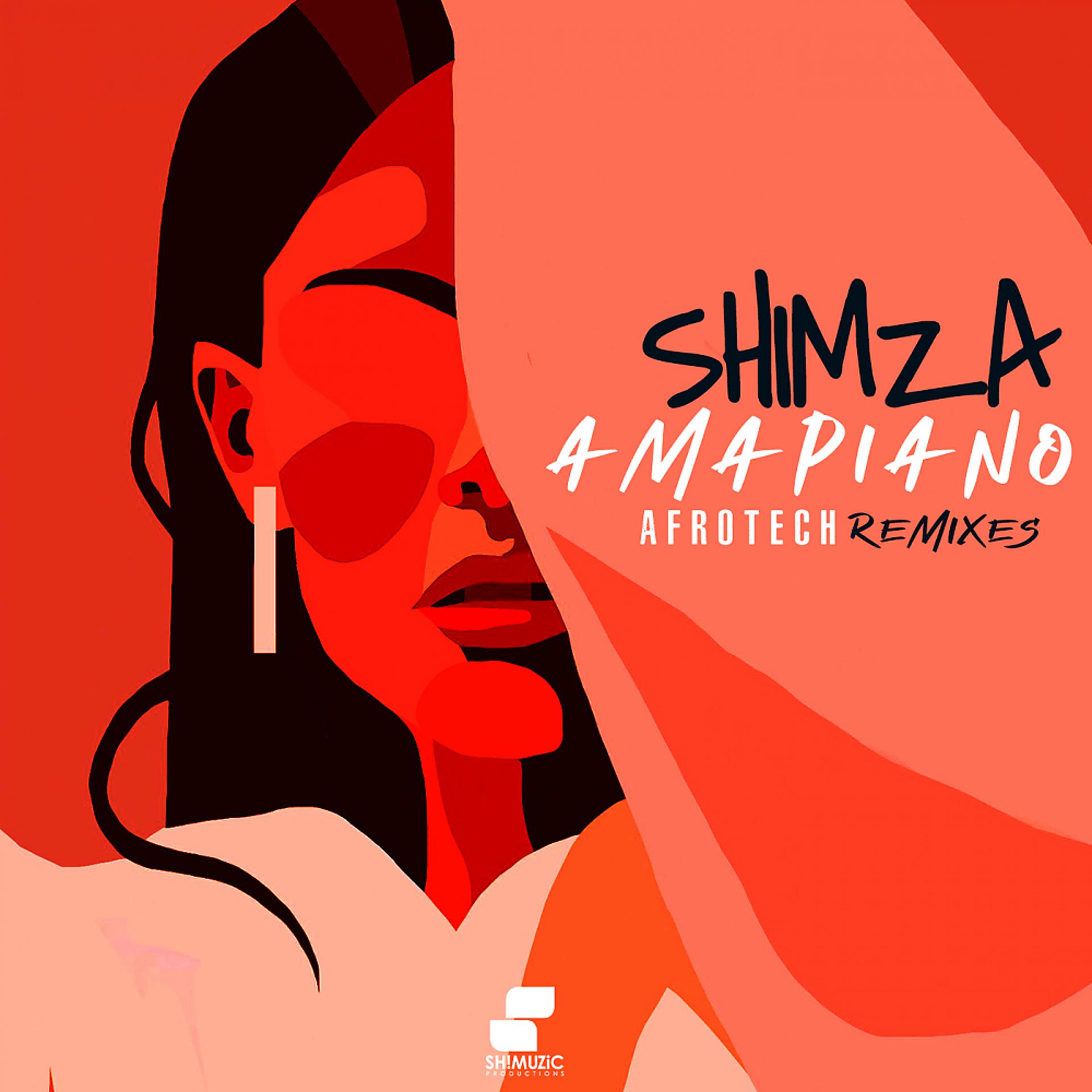 Постер альбома Shimza Amapiano Afrotech Remixes
