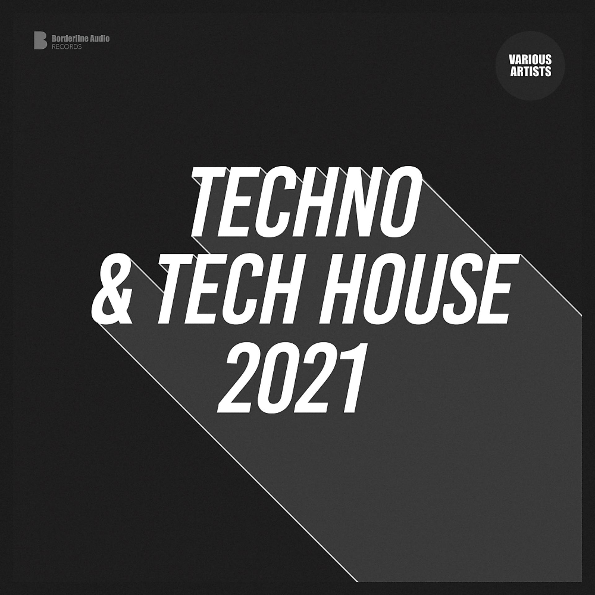 Постер альбома Techno & Tech House 2021