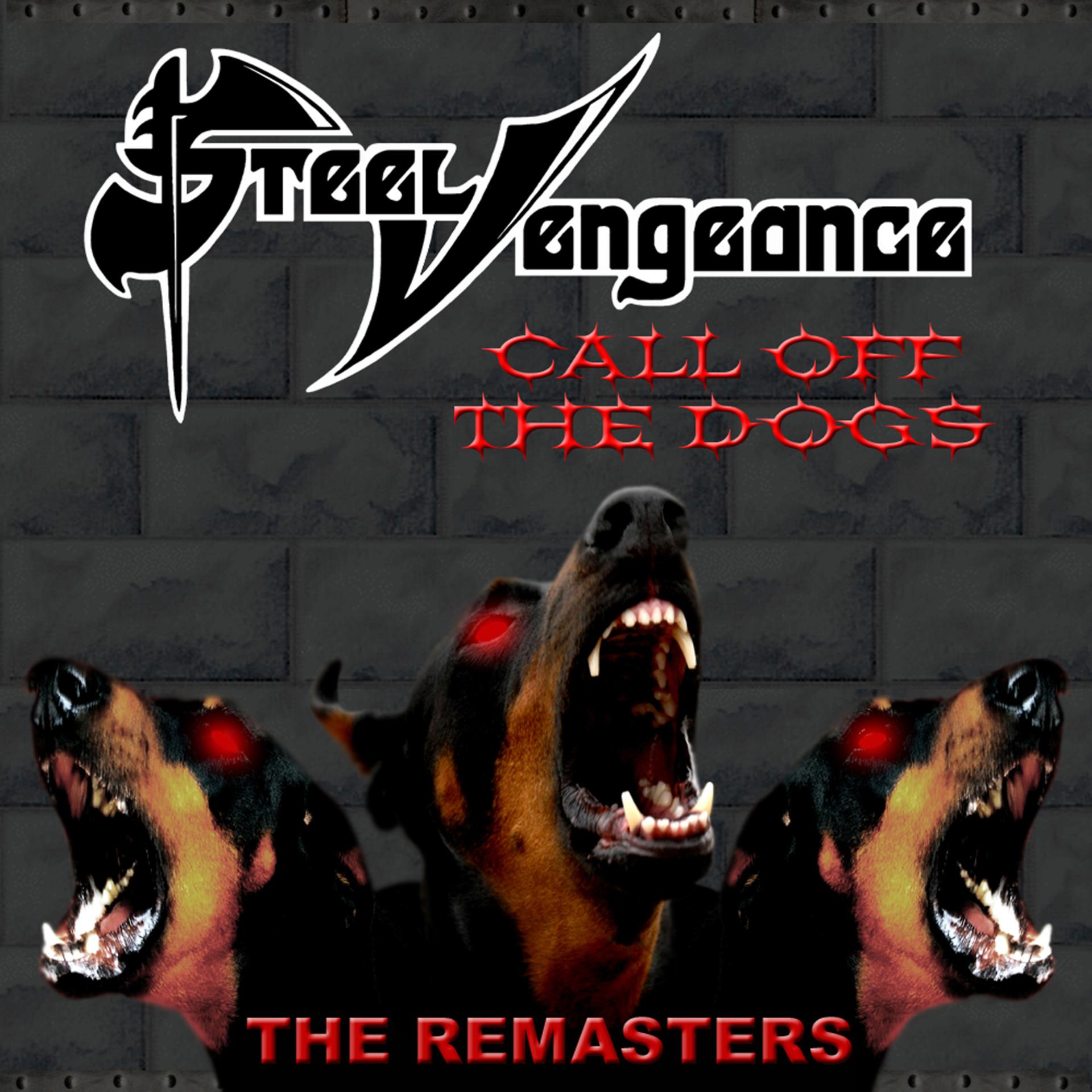Постер альбома Call Off the Dogs: The Remasters