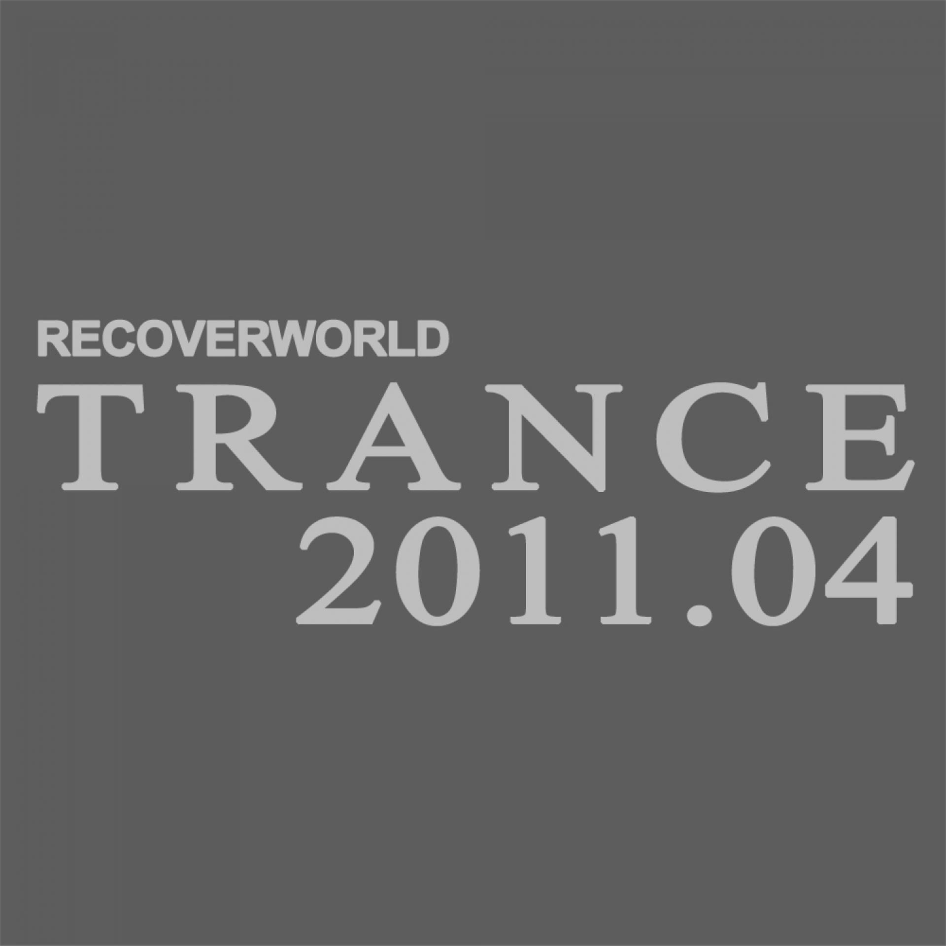Постер альбома Recoverworld Trance 2011.04