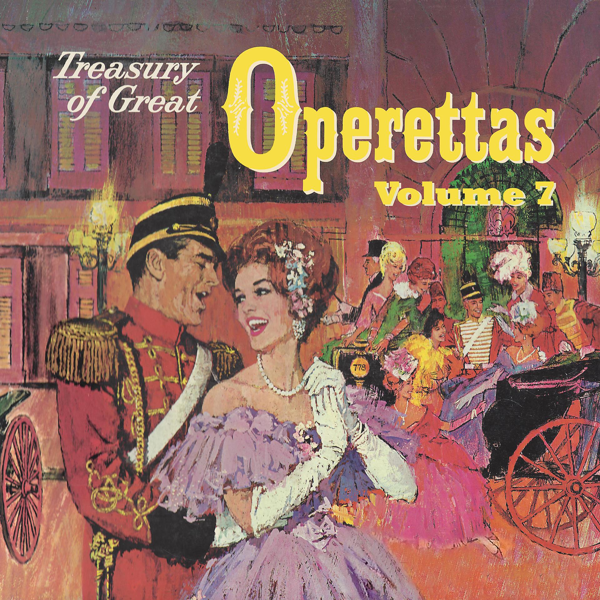 Постер альбома Treasury of Great Operettas, Vol. 7