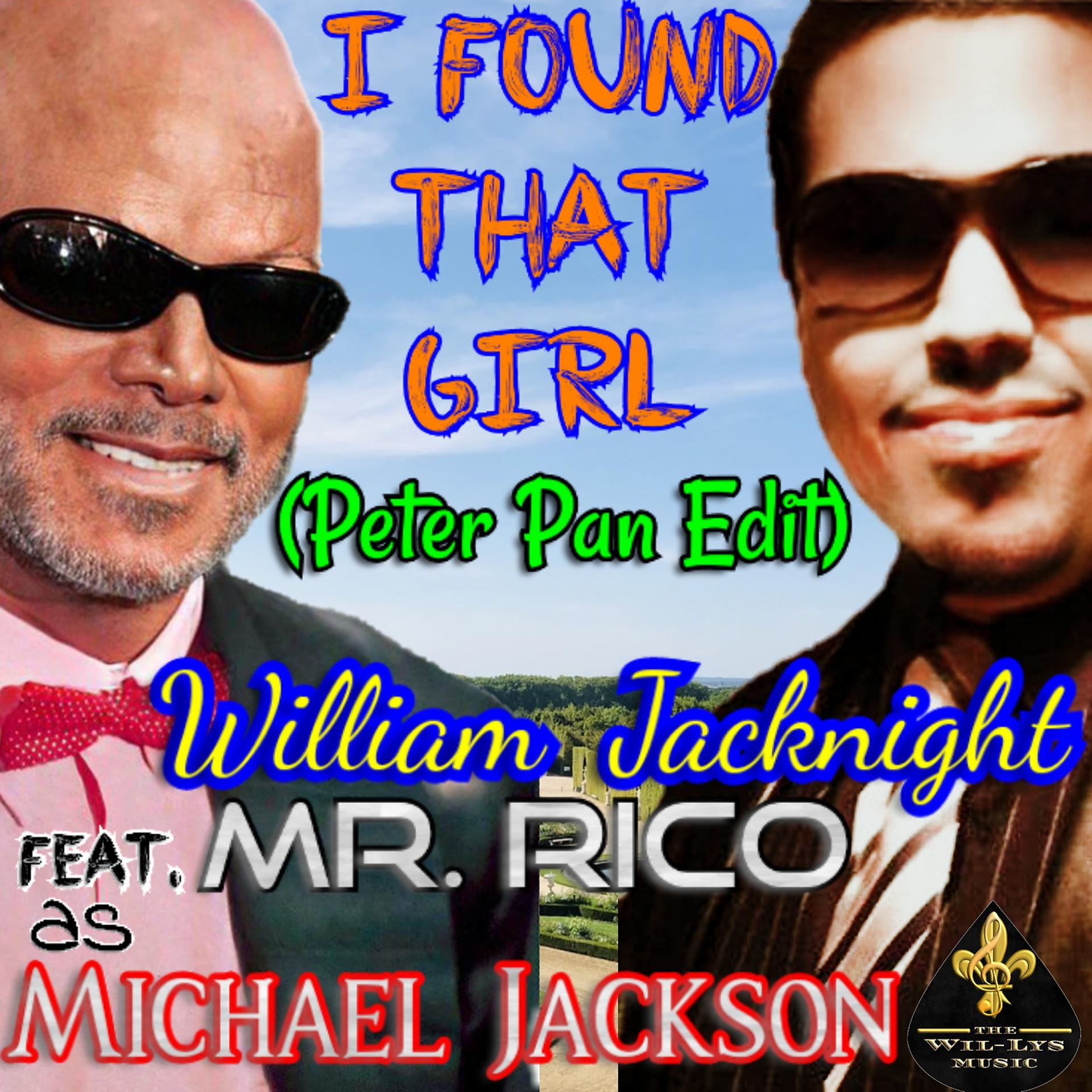 Постер альбома I Found That Girl (feat. Mr. Rico) [Peter Pan Radio Edit]