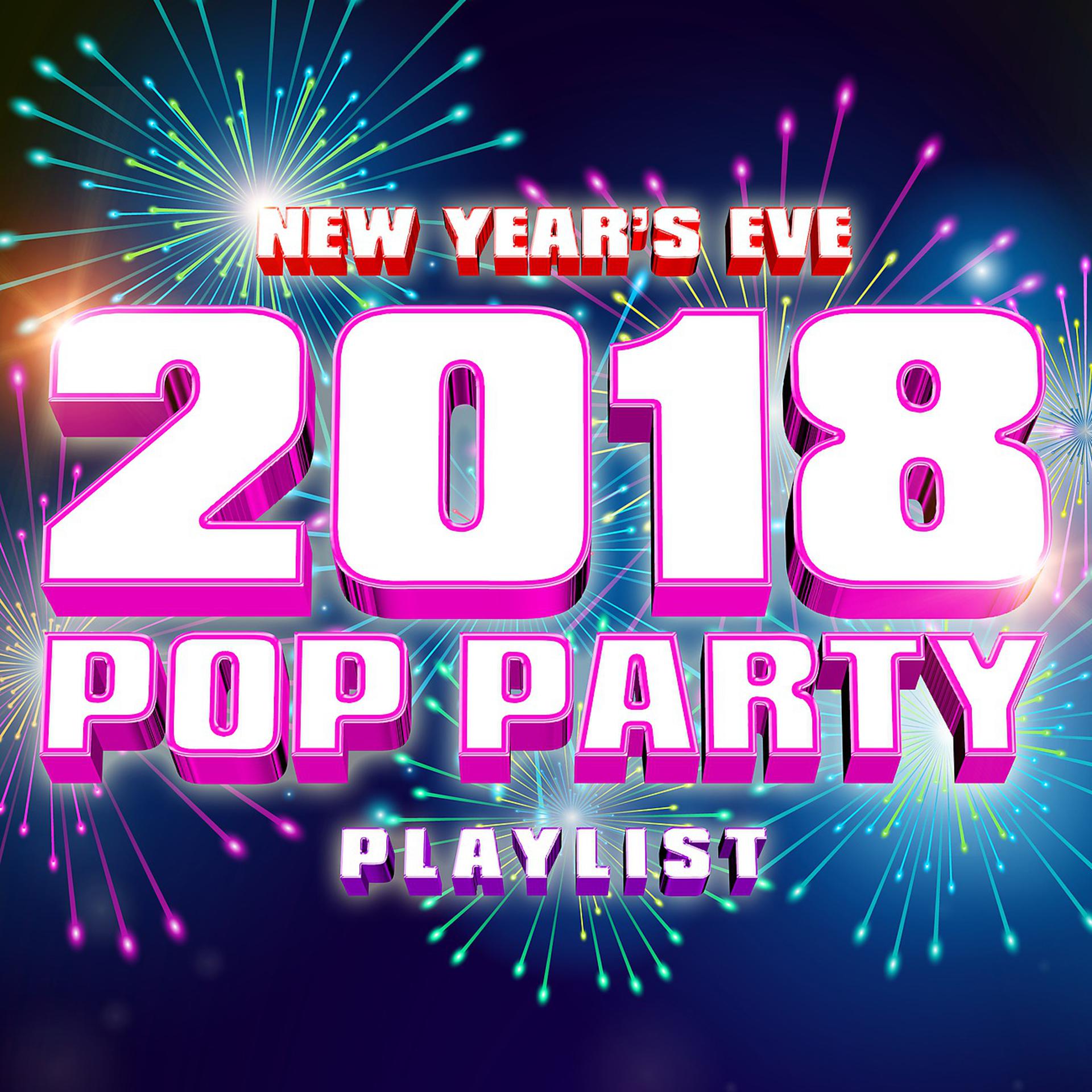 Постер альбома New Year's Eve 2018 - Pop Party Playlist