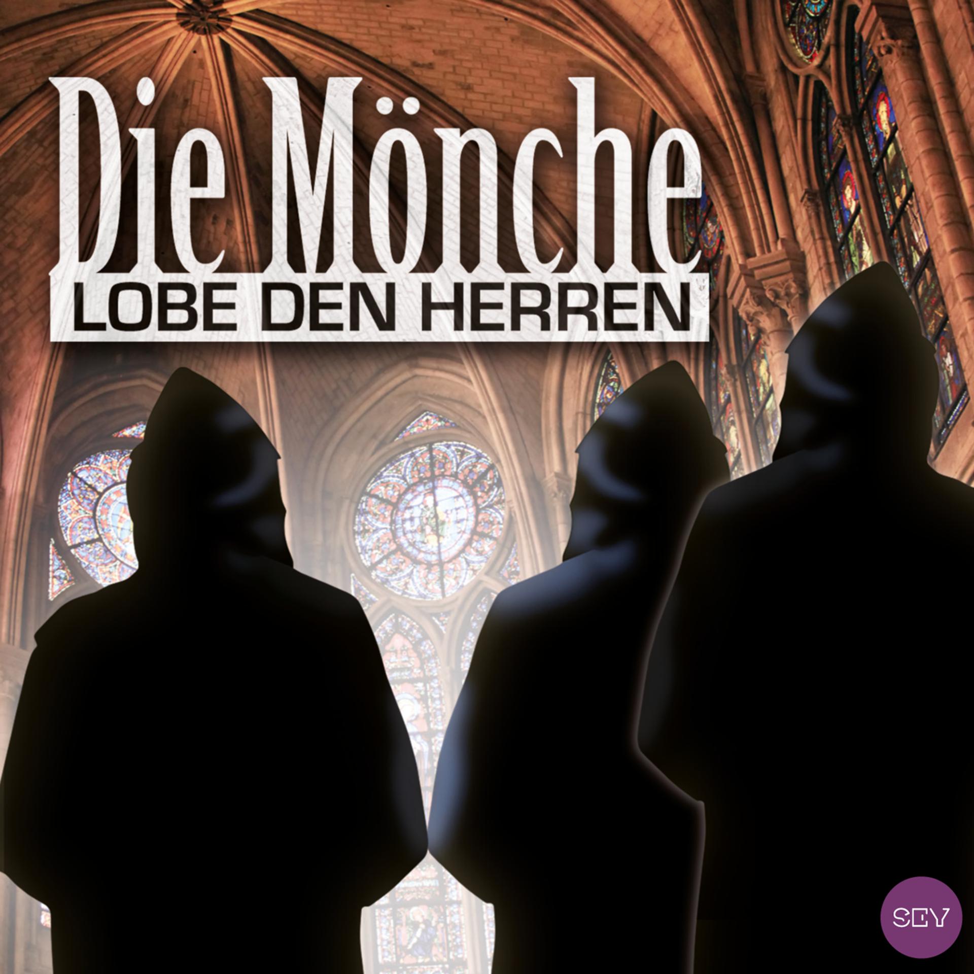 Постер альбома Die Mönche. Lobe den Herren