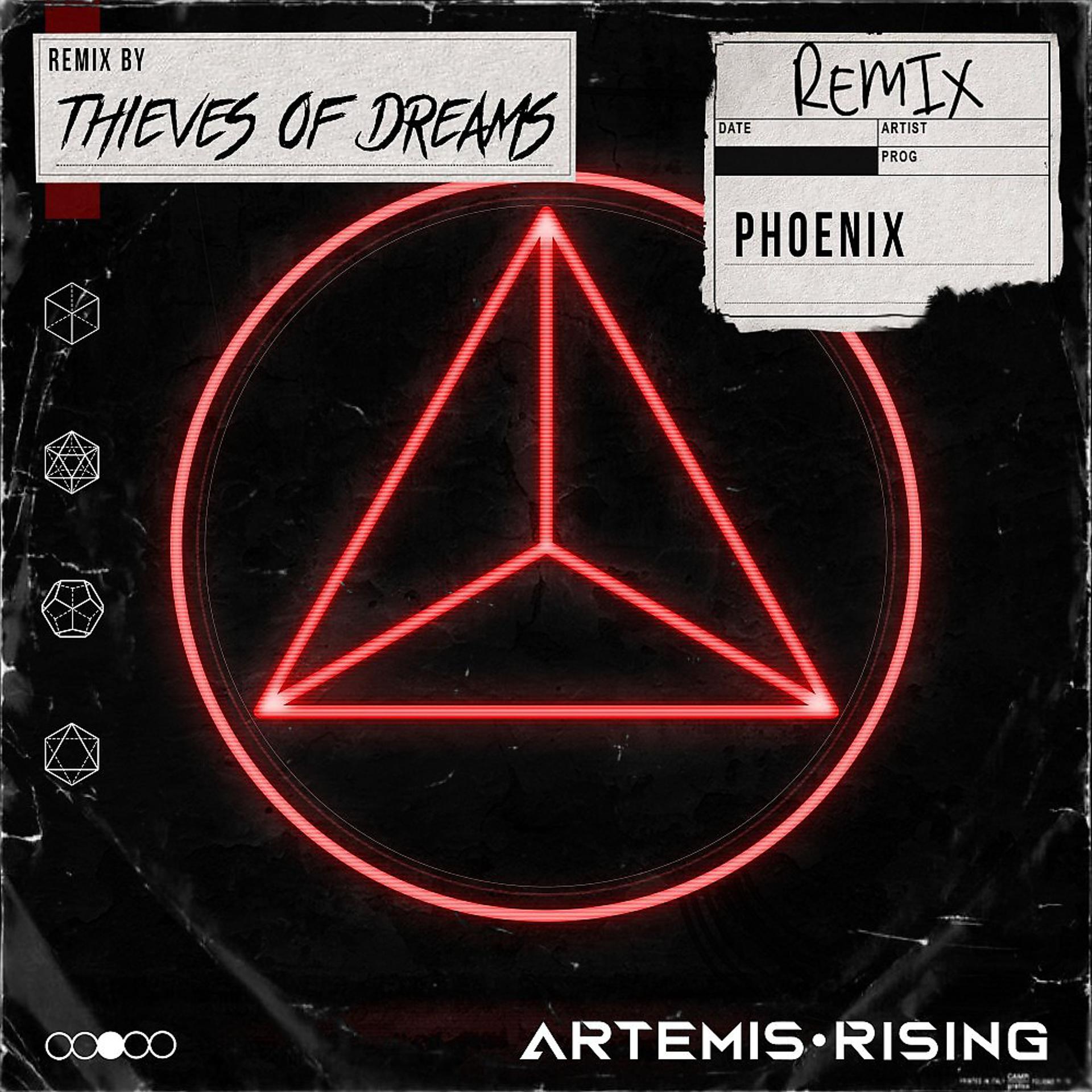 Постер альбома Phoenix (Thieves of Dreams Remix)