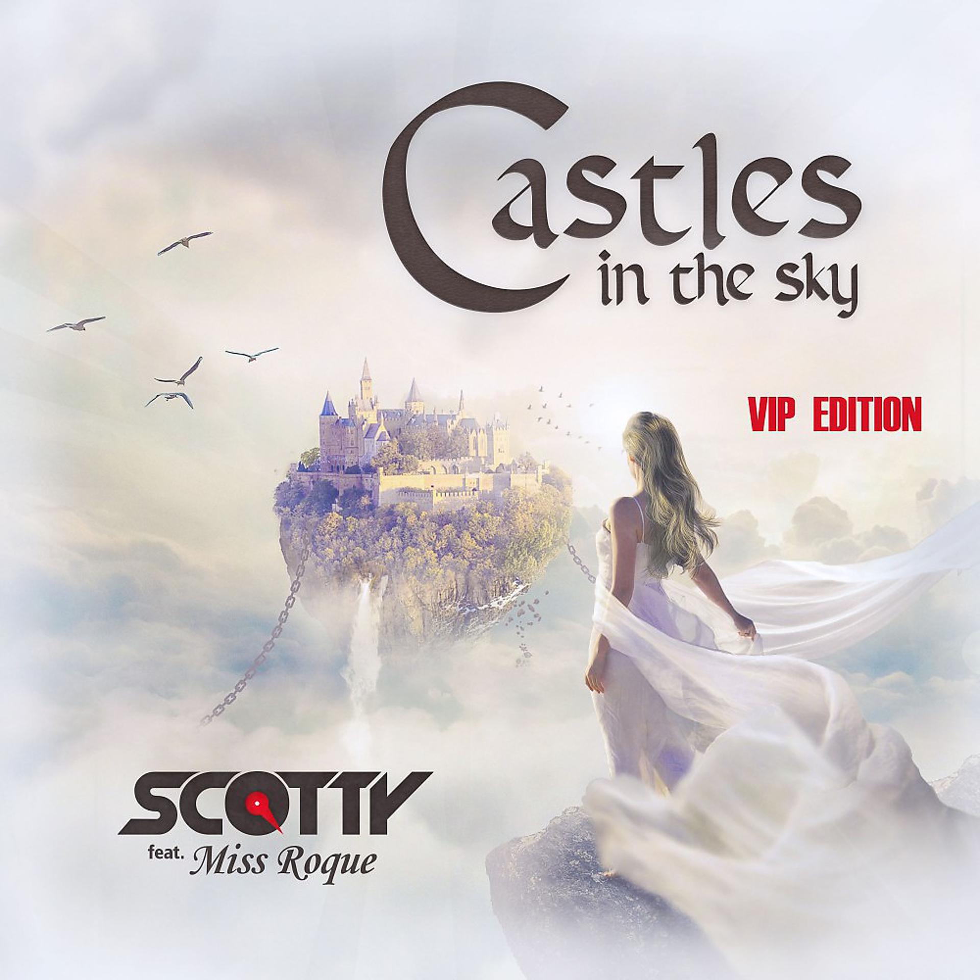 Постер альбома Castles in the Sky (VIP Edition)