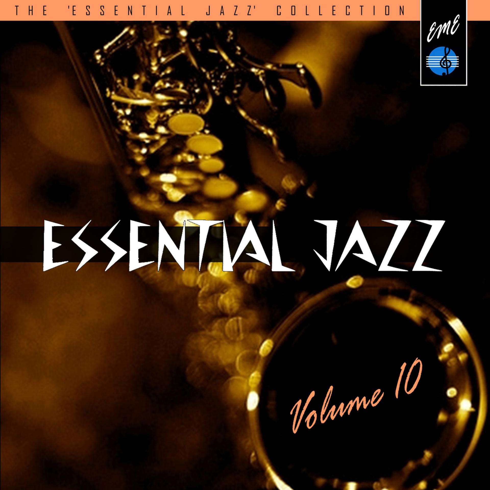 Постер альбома Essential Jazz, Vol. 10