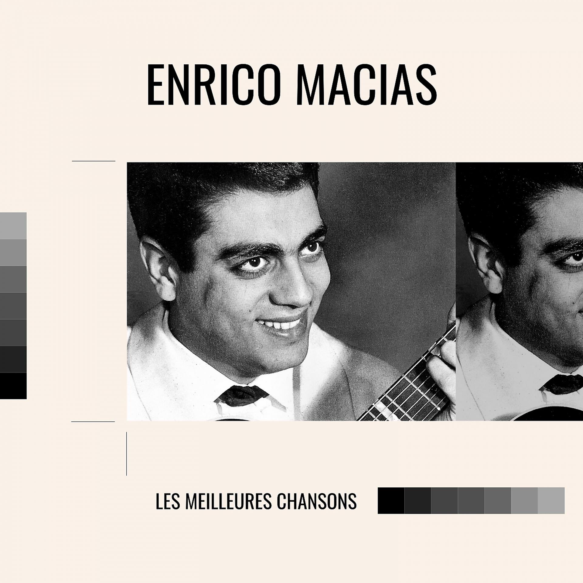 Постер альбома Enrico macias - les meilleures chansons