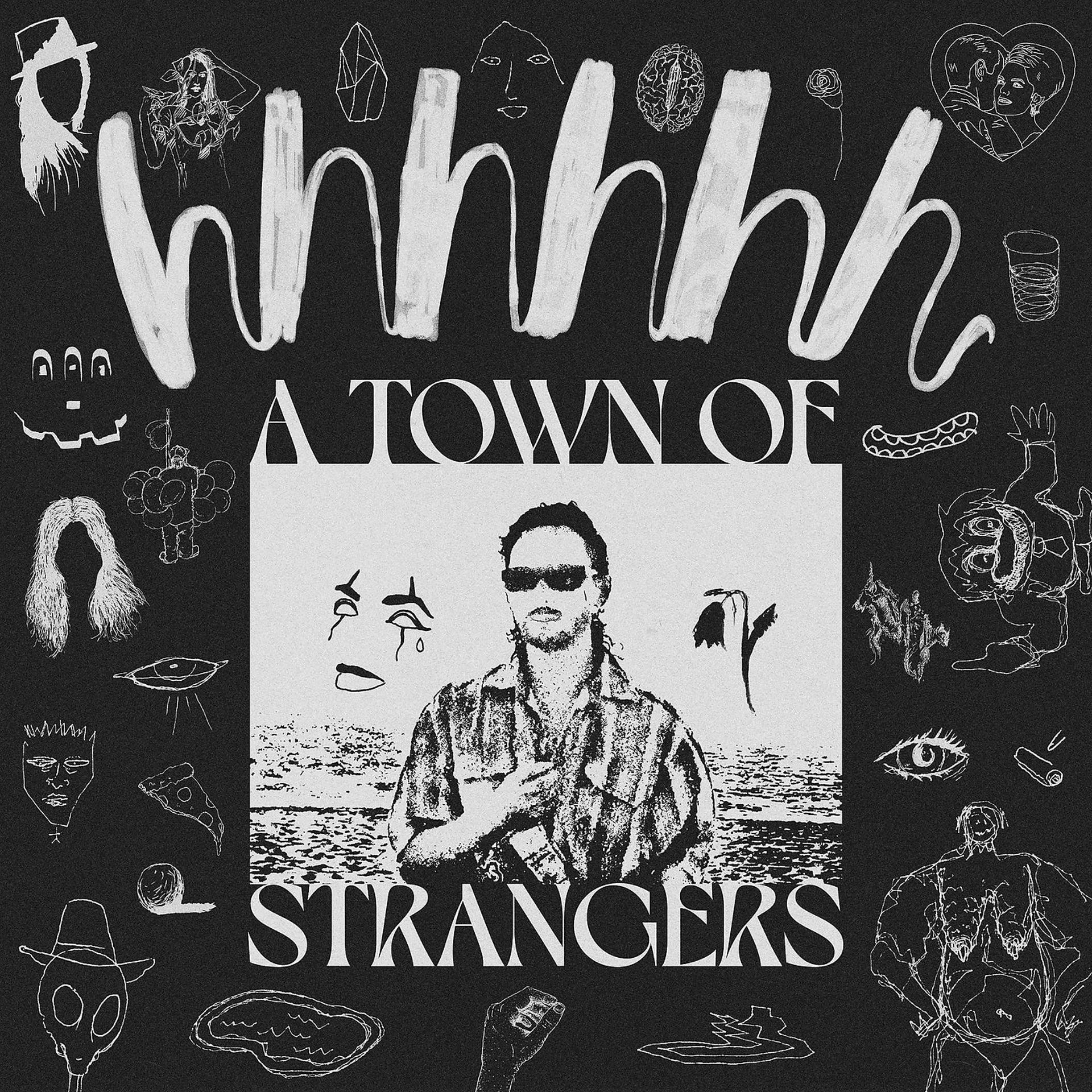 Постер альбома A Town of Strangers