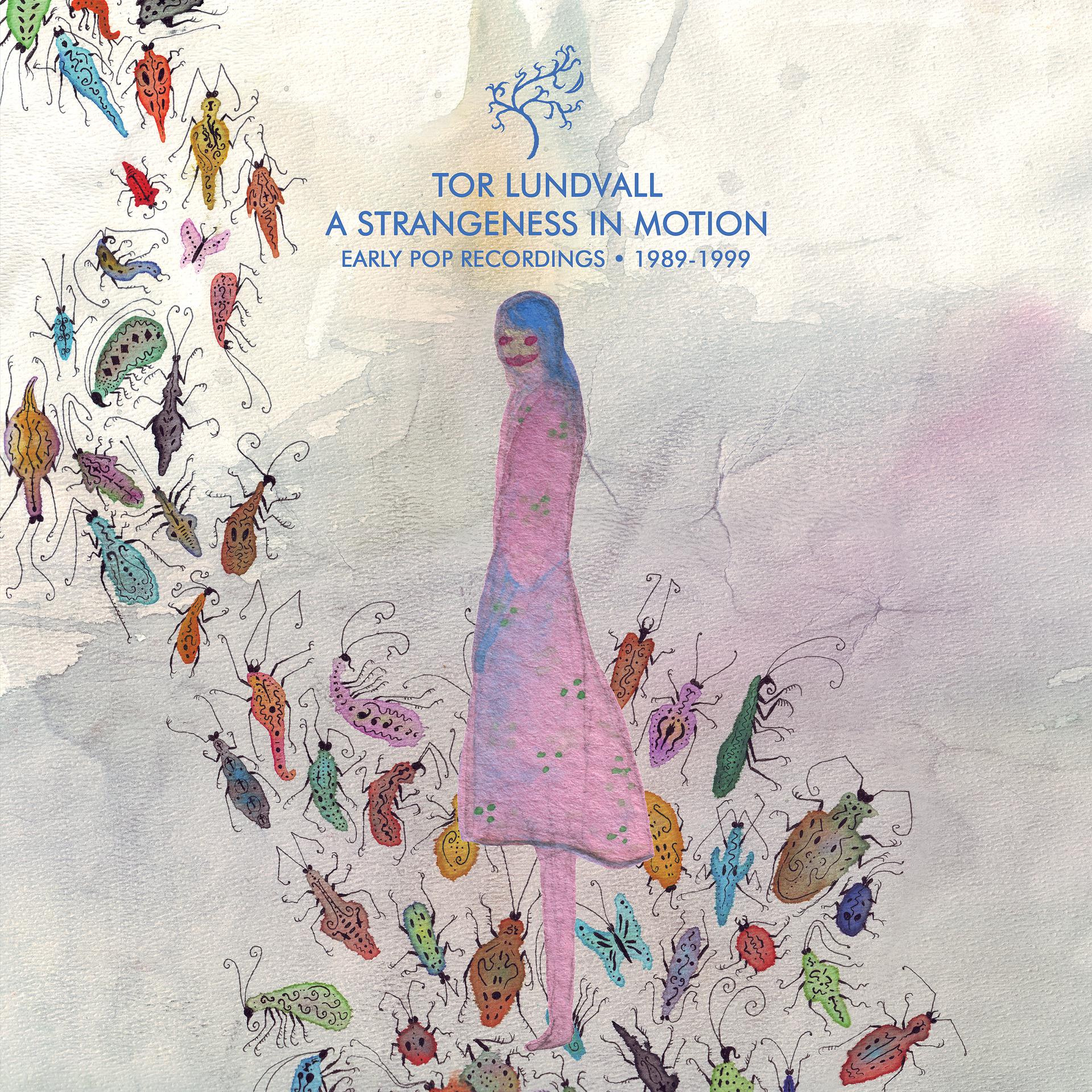 Постер альбома A Strangeness in Motion: Early Pop Recordings 1989-1999