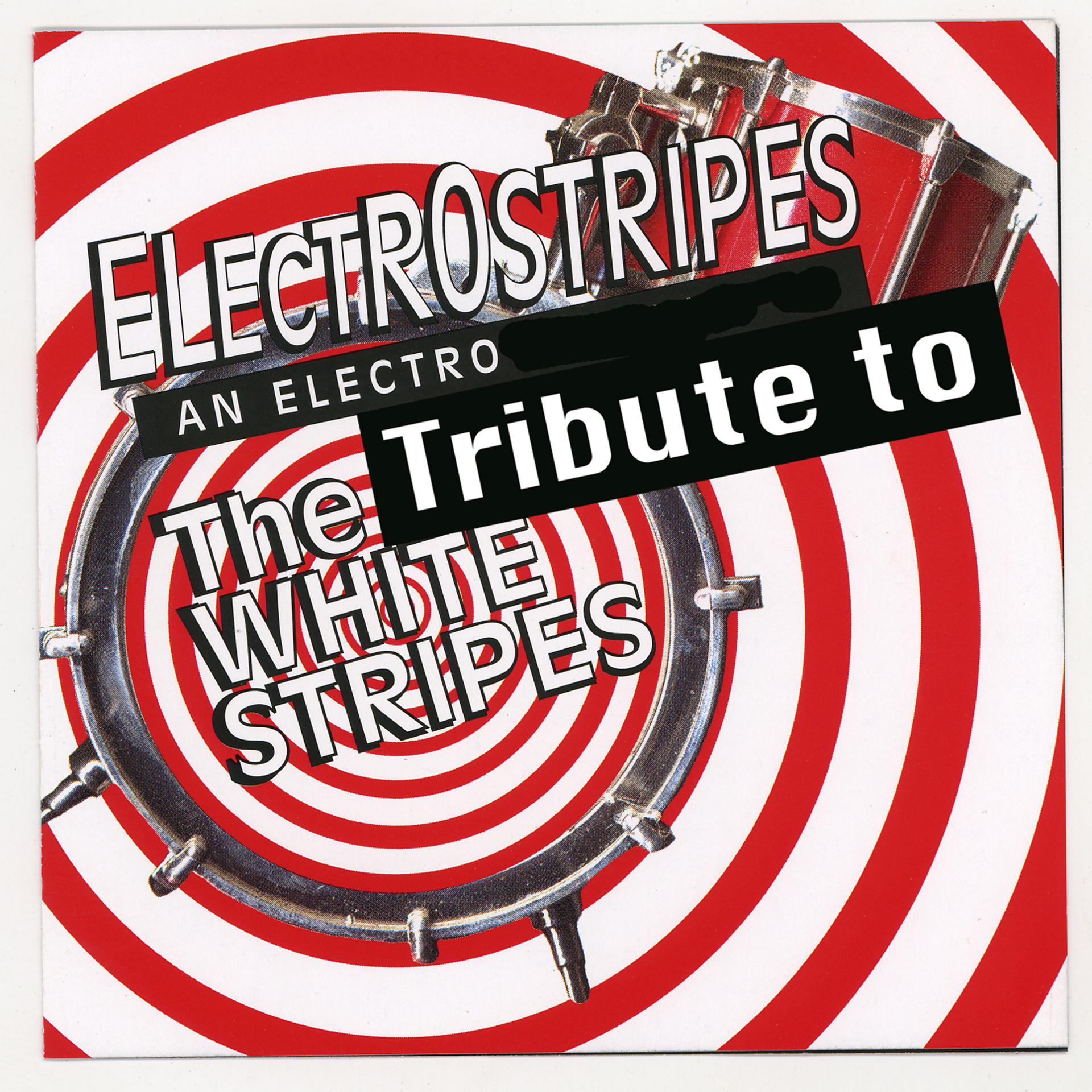 Постер альбома Electrostripes - An Electro Tribute To The White Stripes