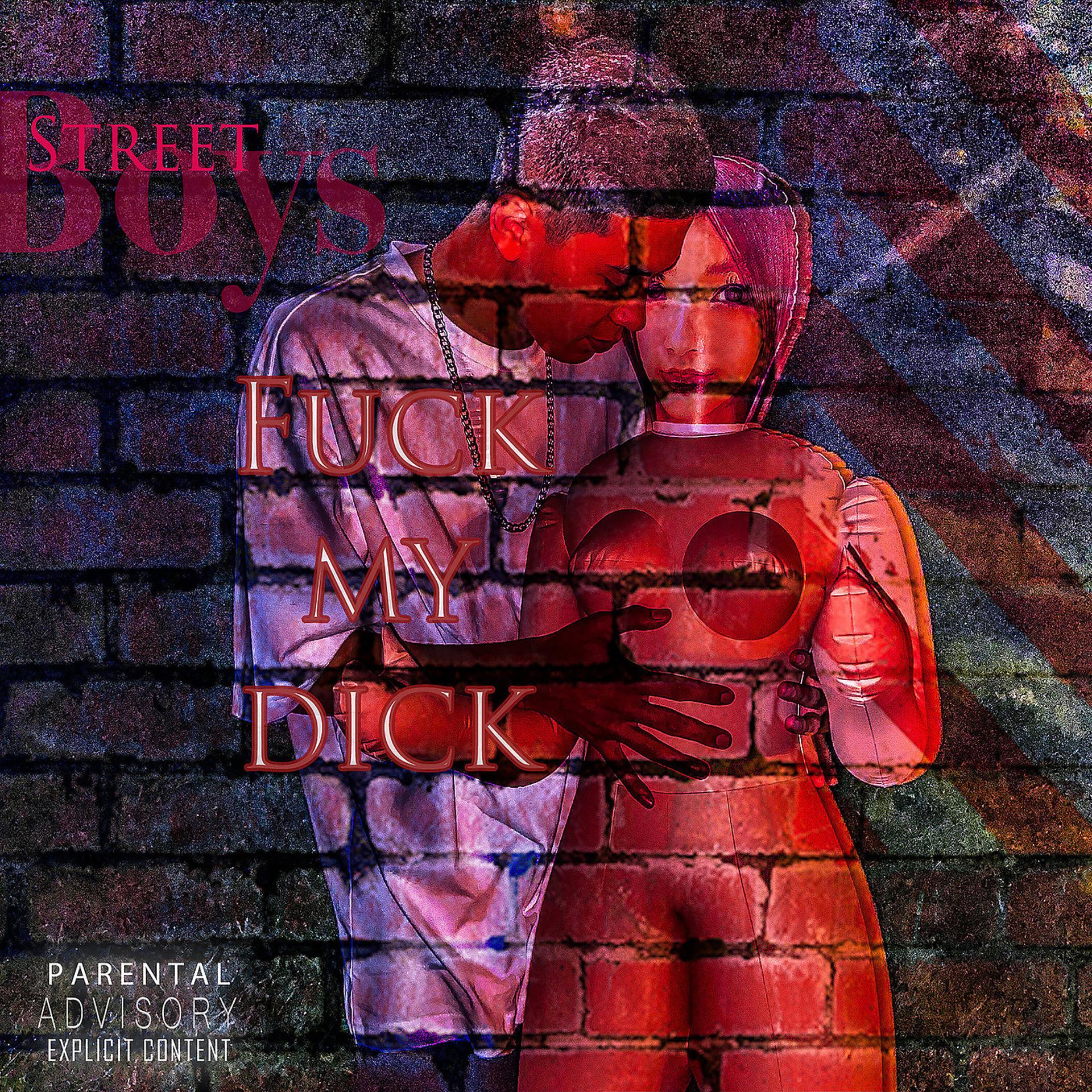 Постер альбома Fuck My Dick