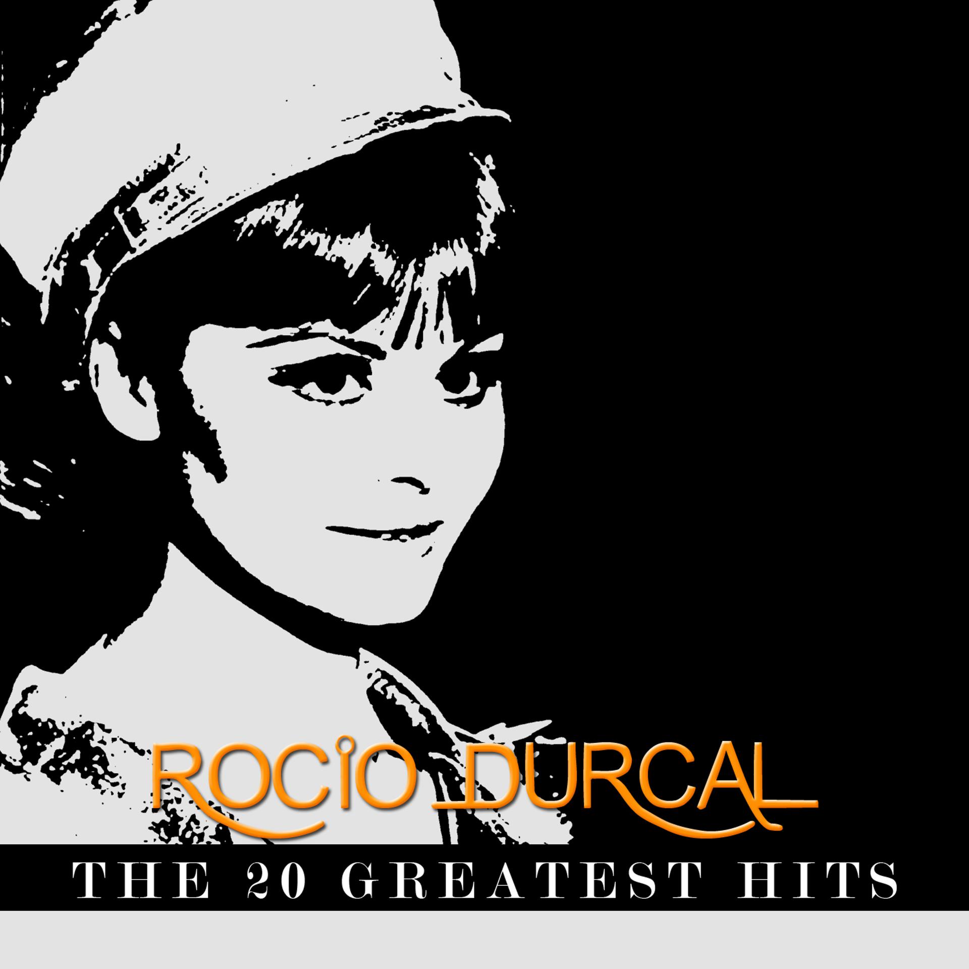 Постер альбома Rocio Durcal - The 20 Greatest Hits