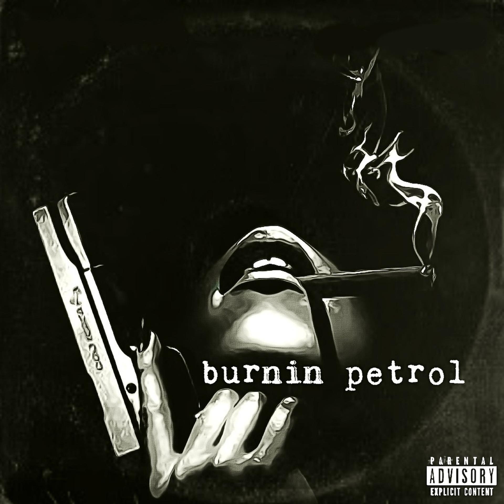 Постер альбома Burnin Petrol