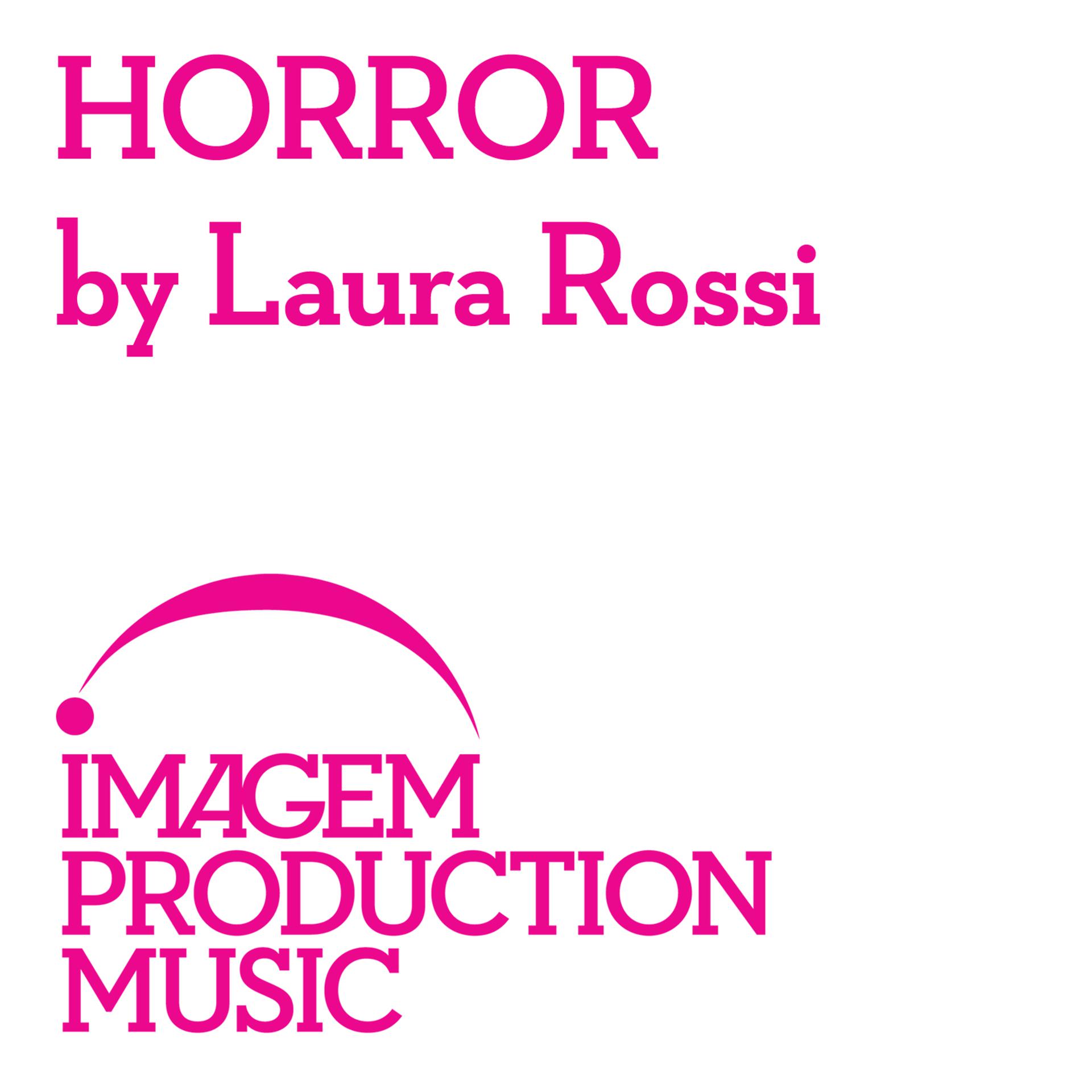 Постер альбома Horror By Laura Rossi: Horror Film Music
