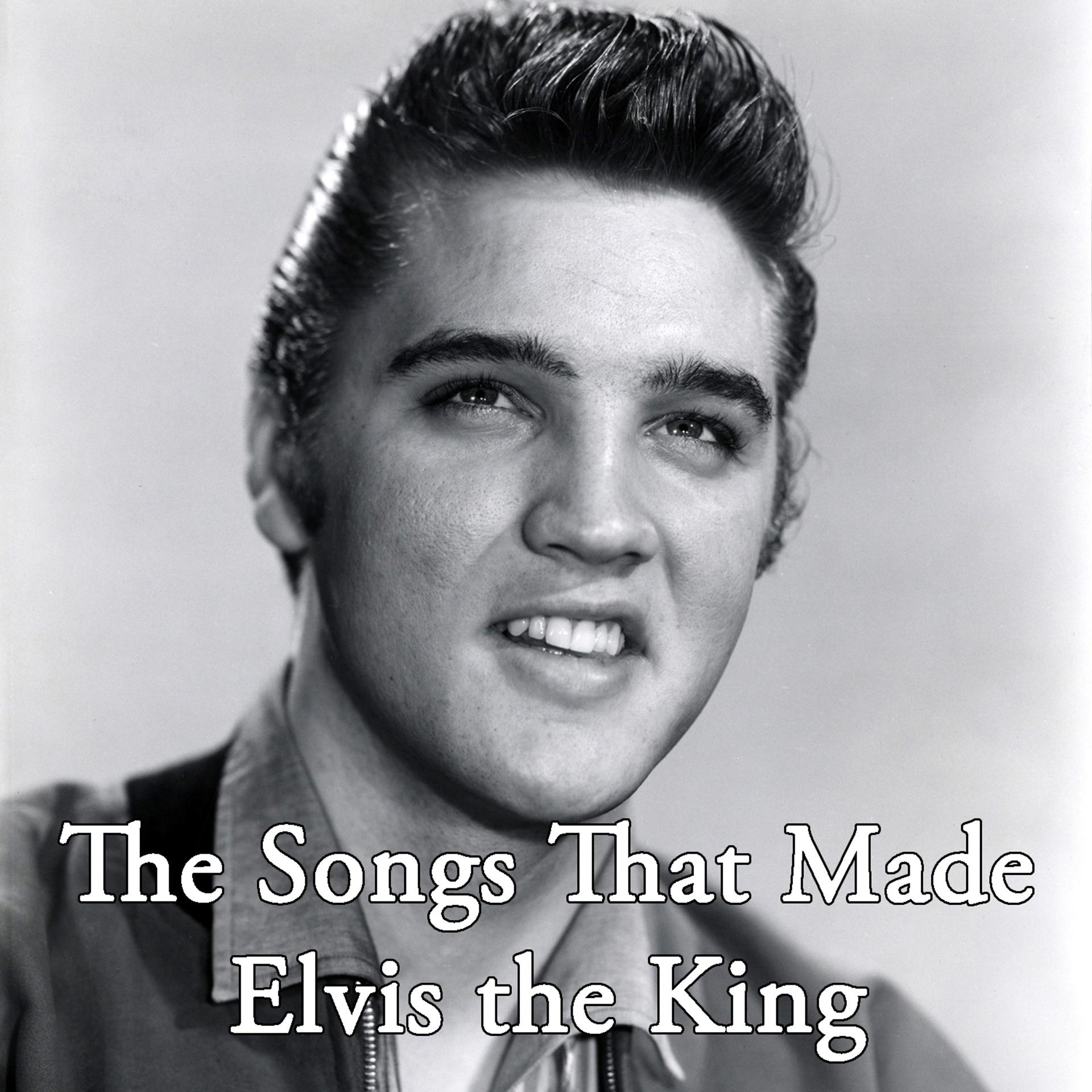 Постер альбома The Songs That Made Elvis the King, Vol. 1