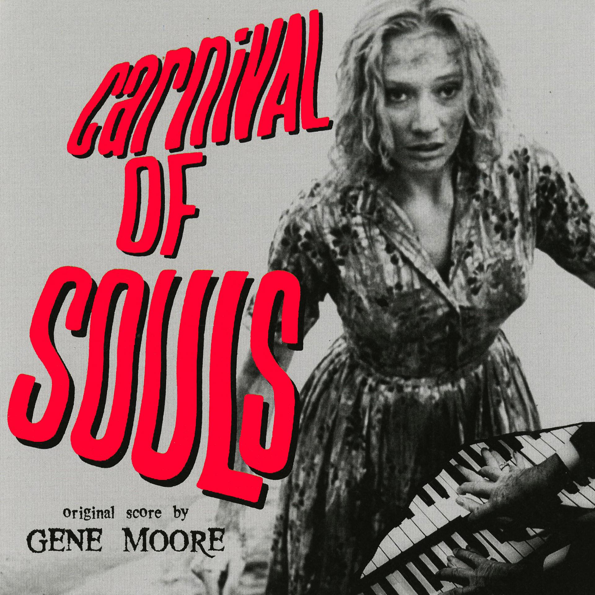 Постер альбома Carnival Of Souls (Music From The Original 1962 Motion Picture)