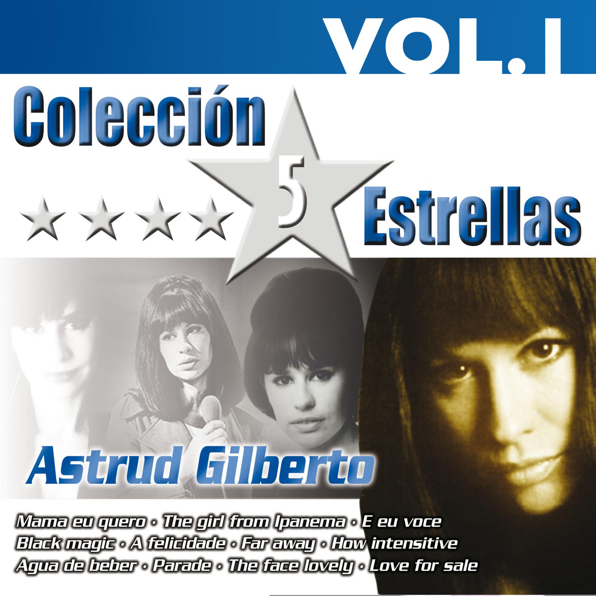 Постер альбома Colección 5 Estrellas. Astrud Gilberto. Vol.1