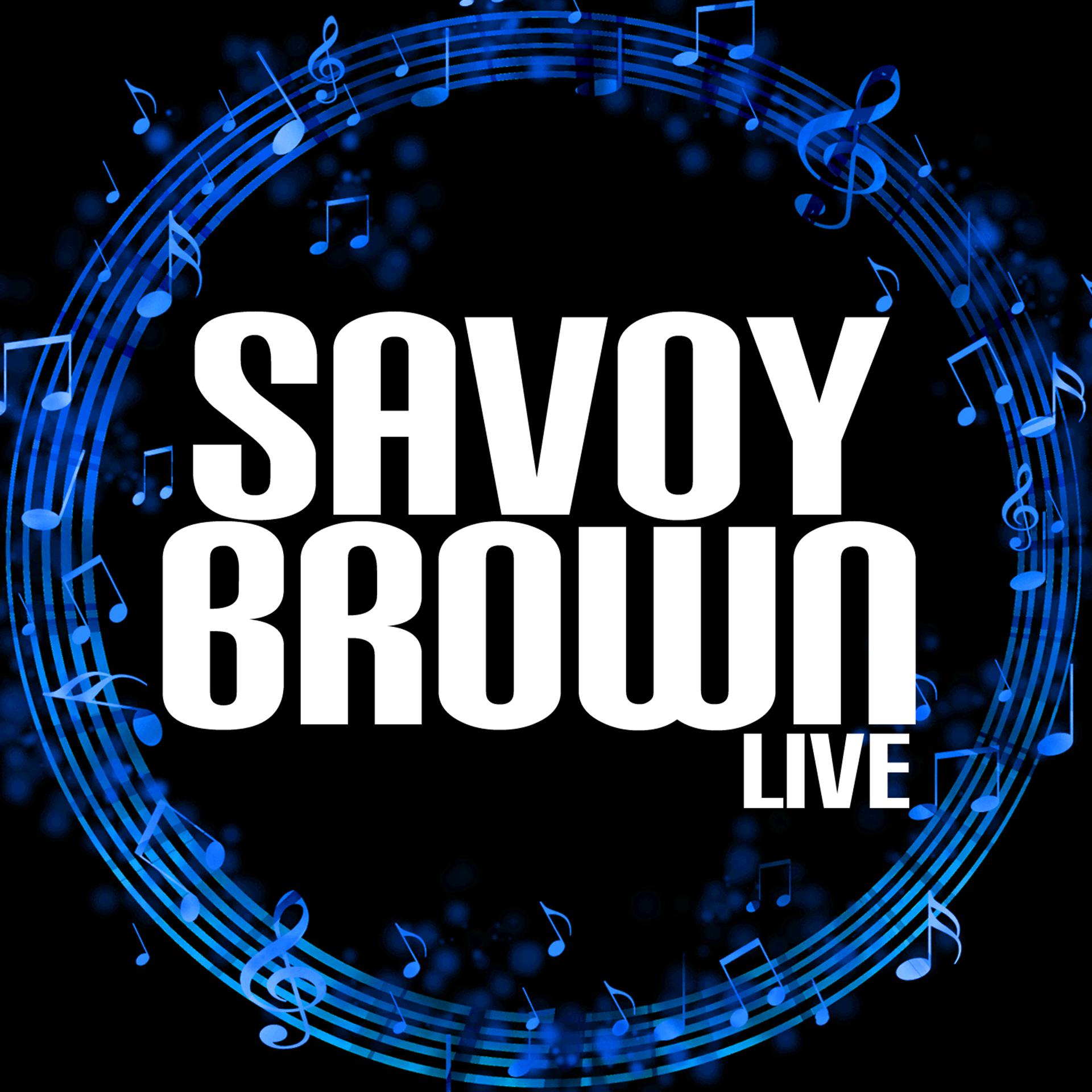 Постер альбома Savoy Brown Live