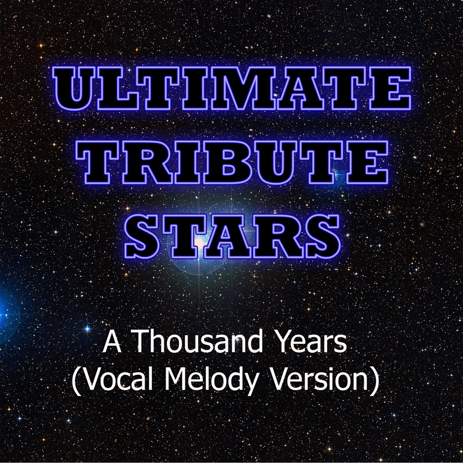 Постер к треку Tribute Stars - Christina Perri - A Thousand Years (Vocal Melody Version)