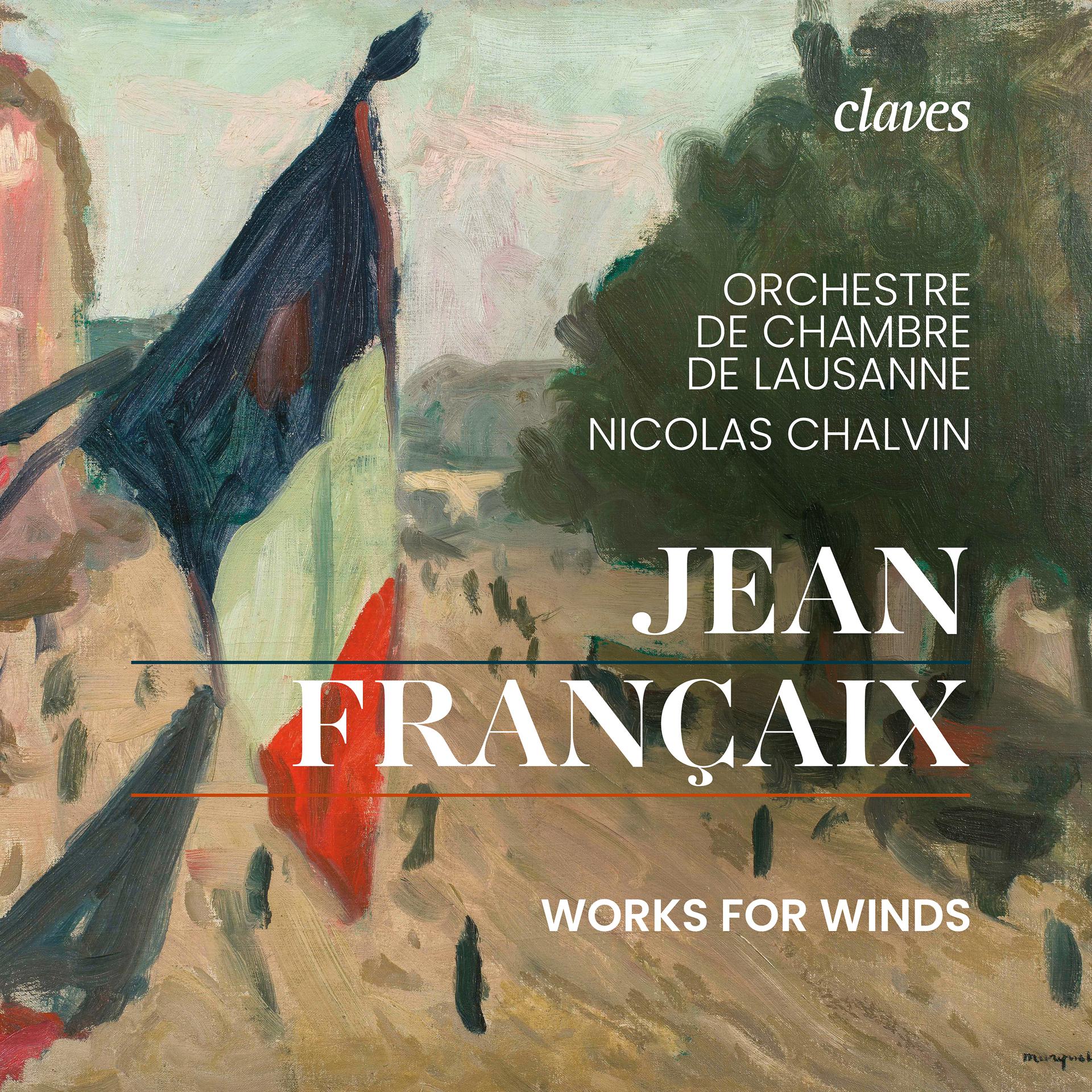 Постер альбома Jean Françaix: Works for Winds
