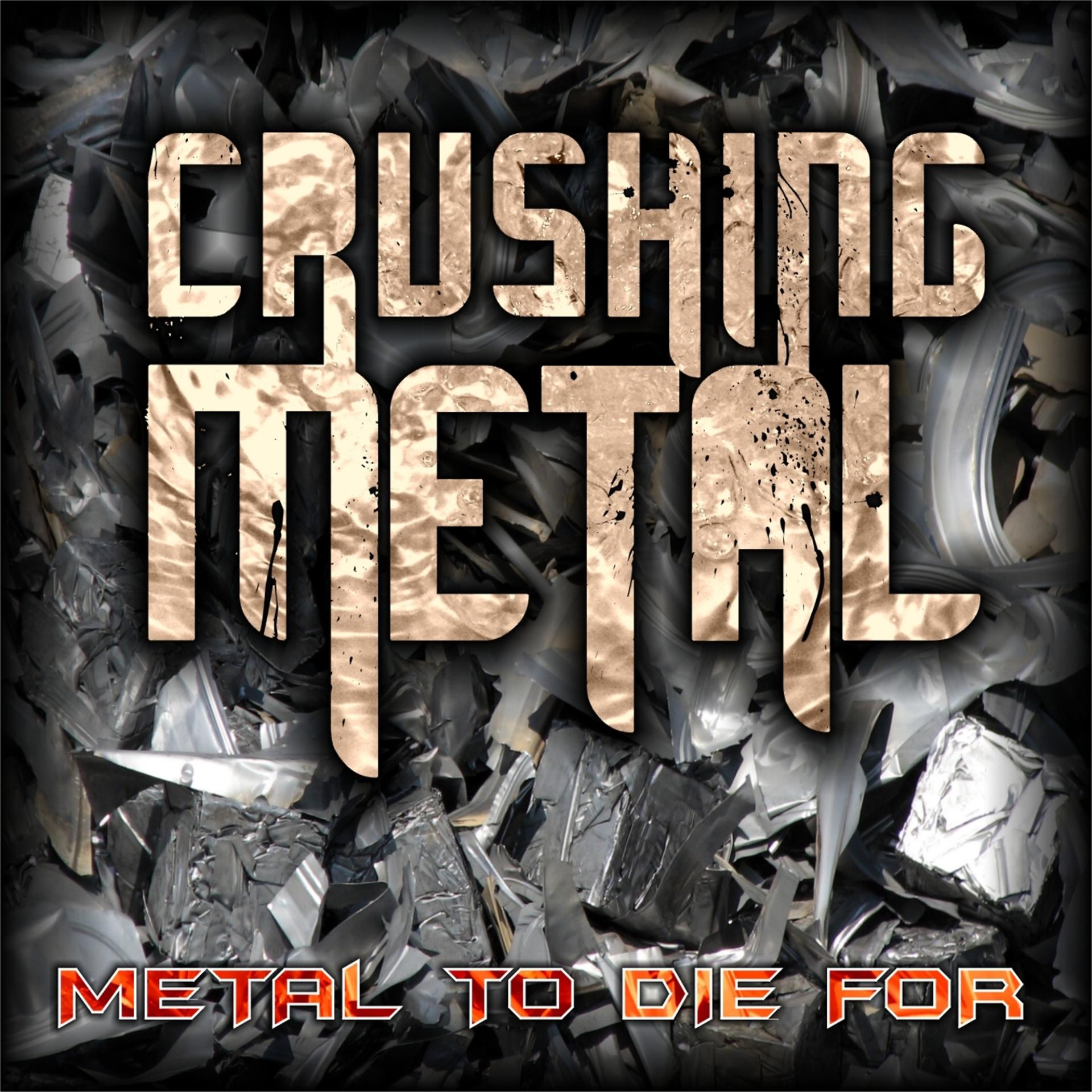Постер альбома Crushing Metal