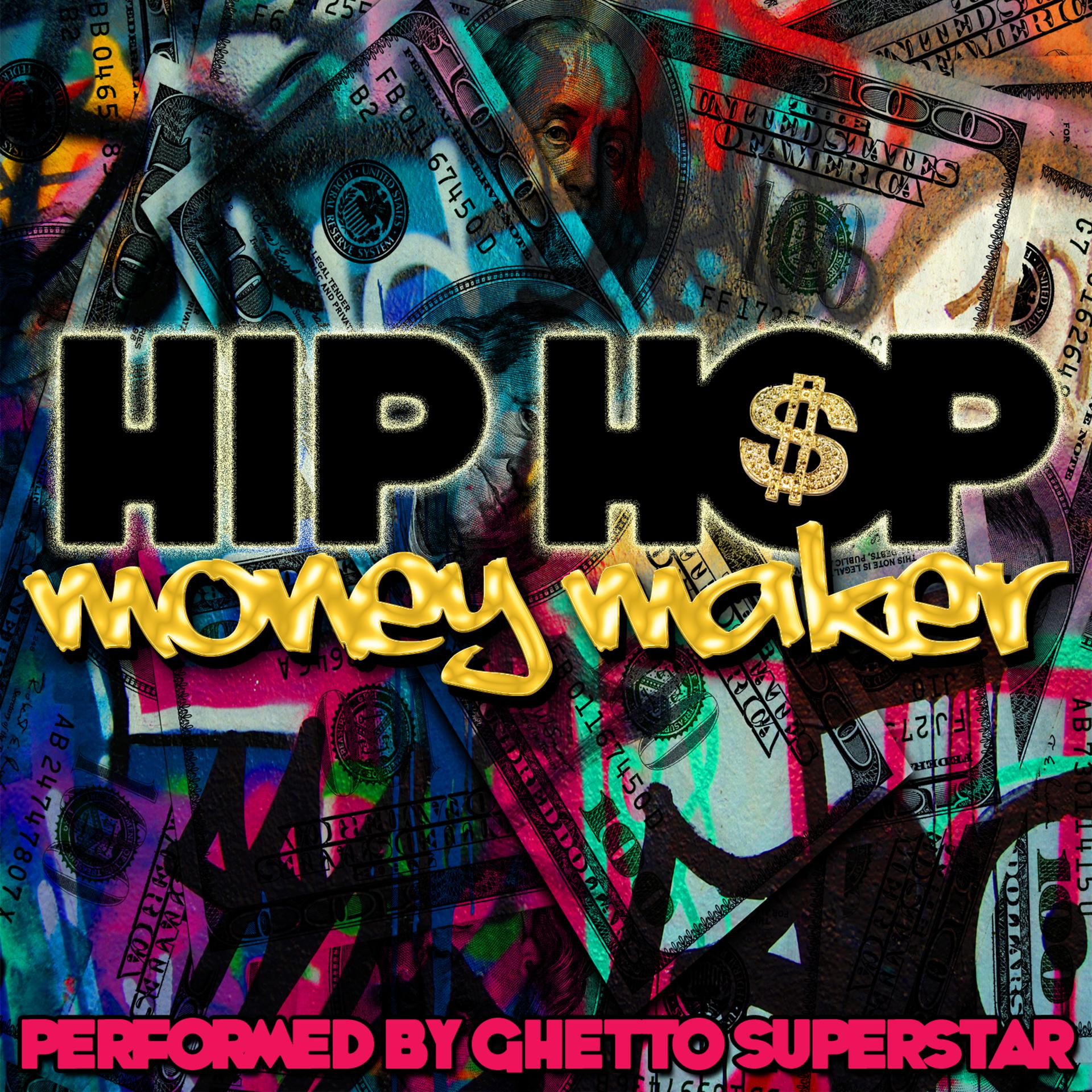 Постер альбома Hip Hop Money Maker
