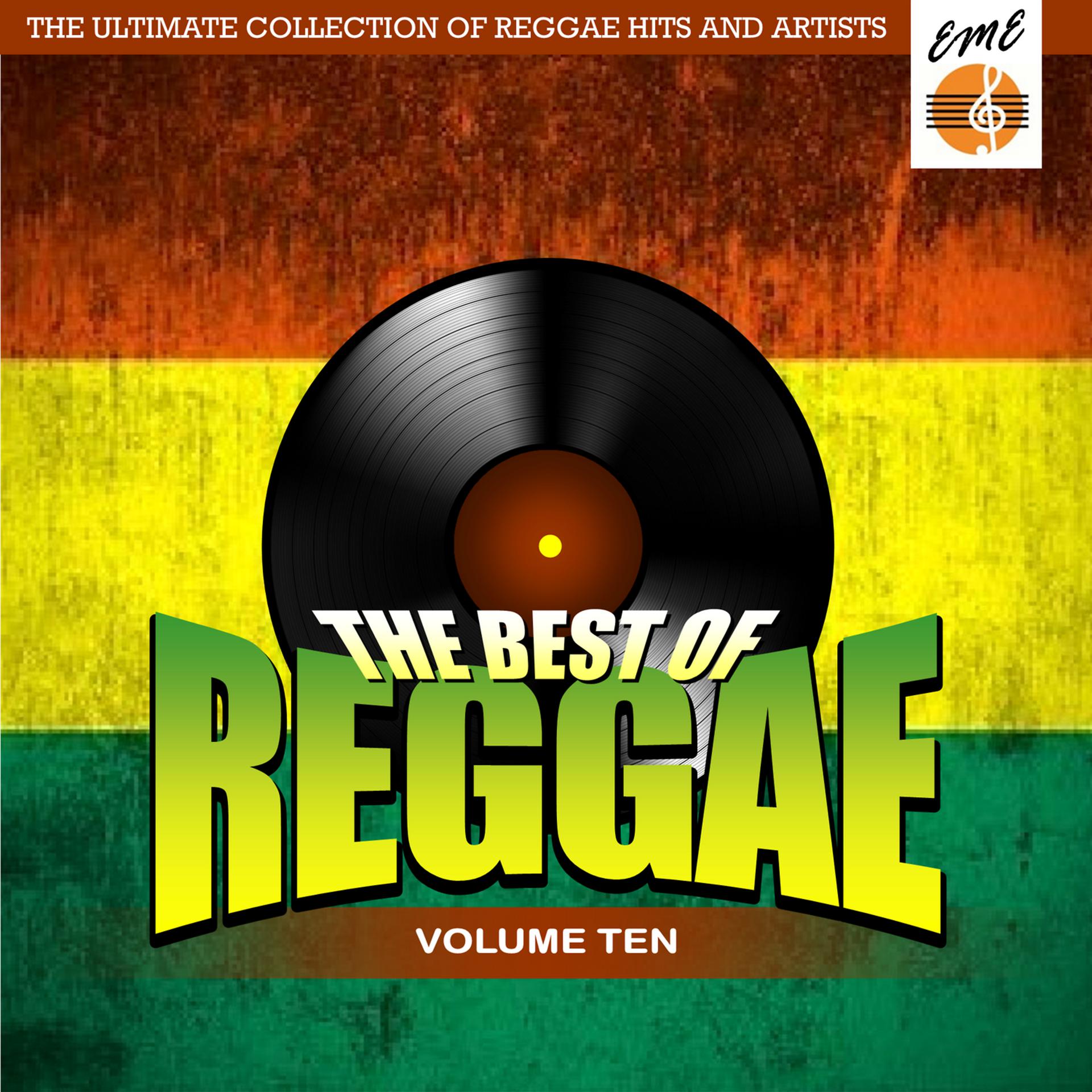 Постер альбома Best Of Reggae Volume 10