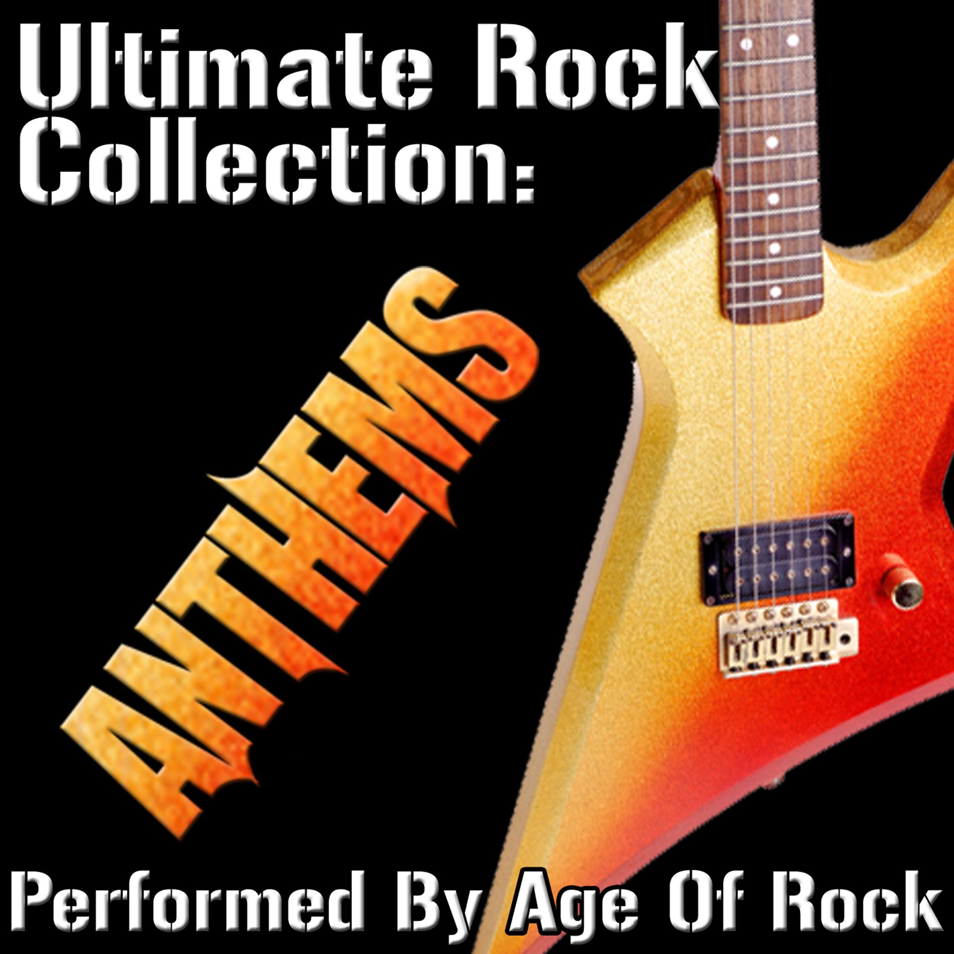 Постер альбома Ultimate Rock Collection: Anthems