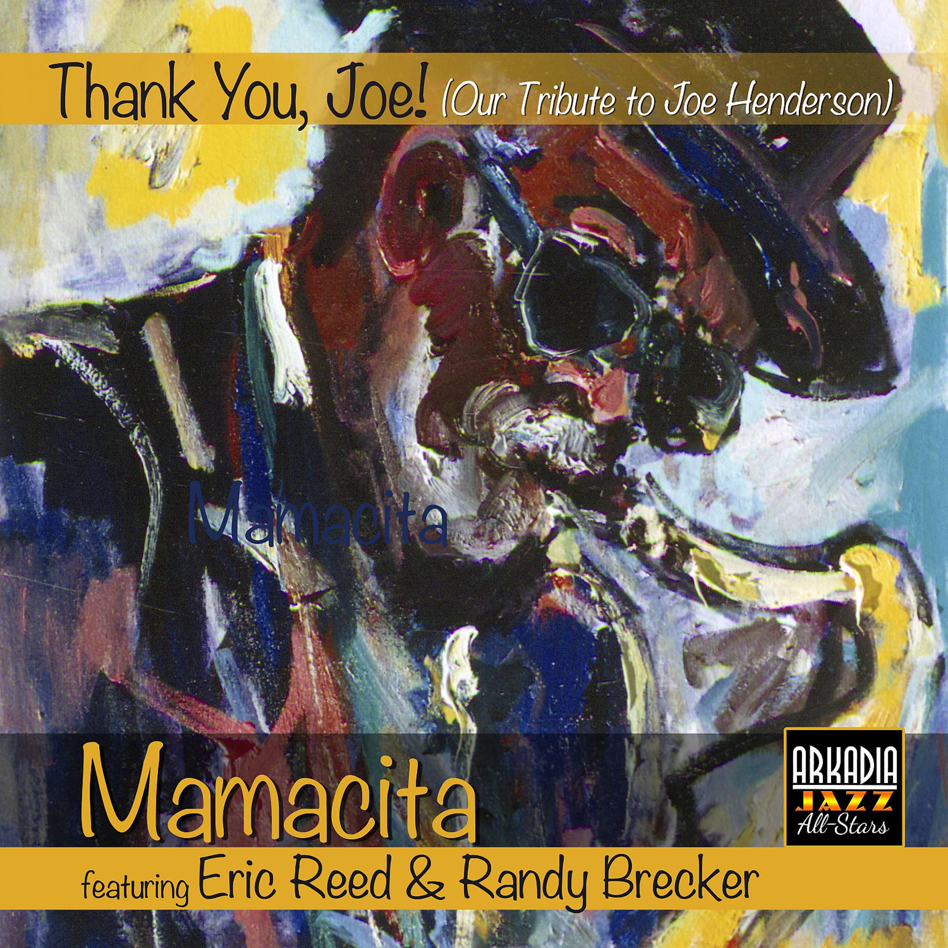 Постер альбома Mamacita (feat. Javon Jackson, Terrell Stafford, Carl Allen & Rodney Whitaker) [Thank You, Joe!]