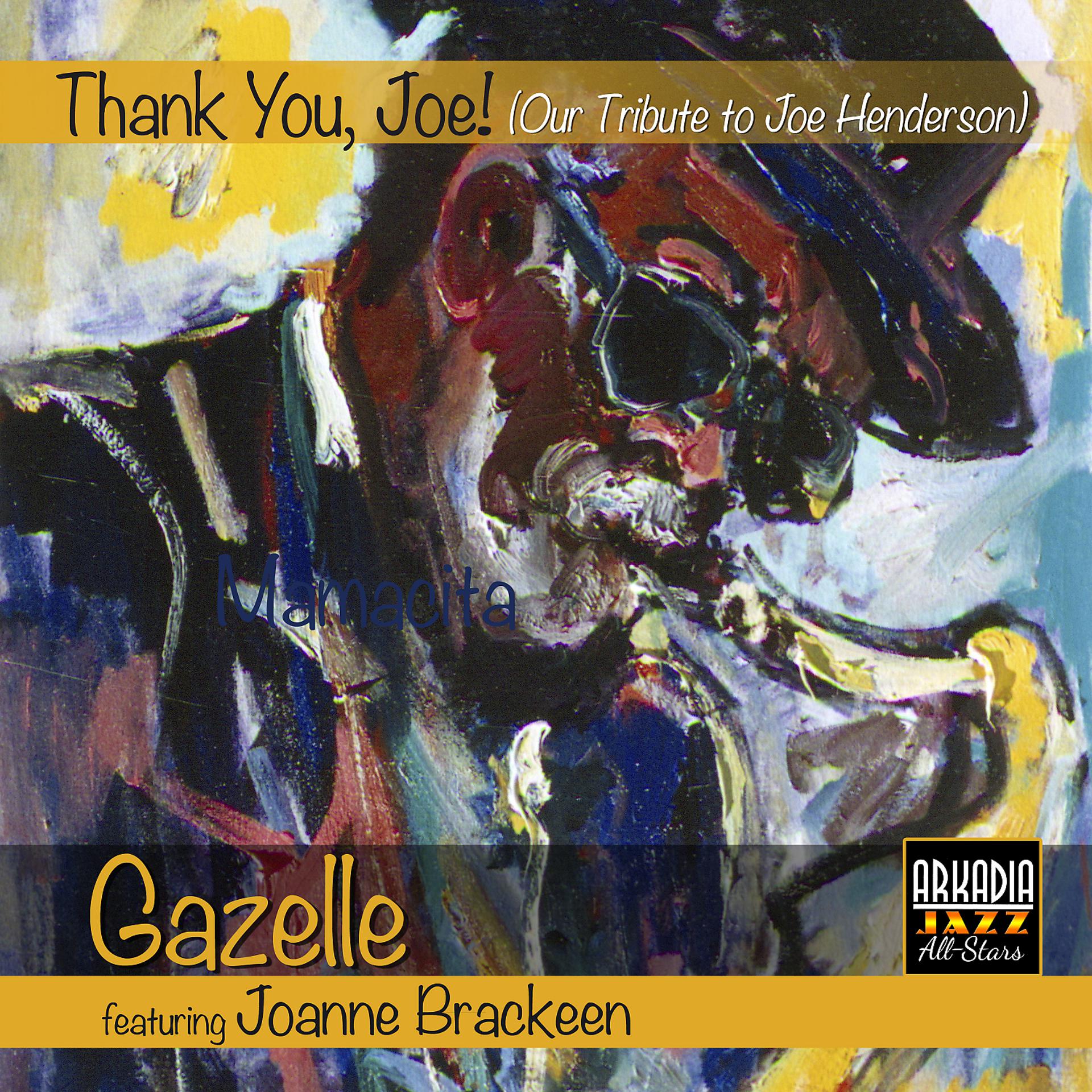 Постер альбома Gazelle (feat. Ira Coleman & Horacio El Negro Hernandez) [Thank You, Joe!]