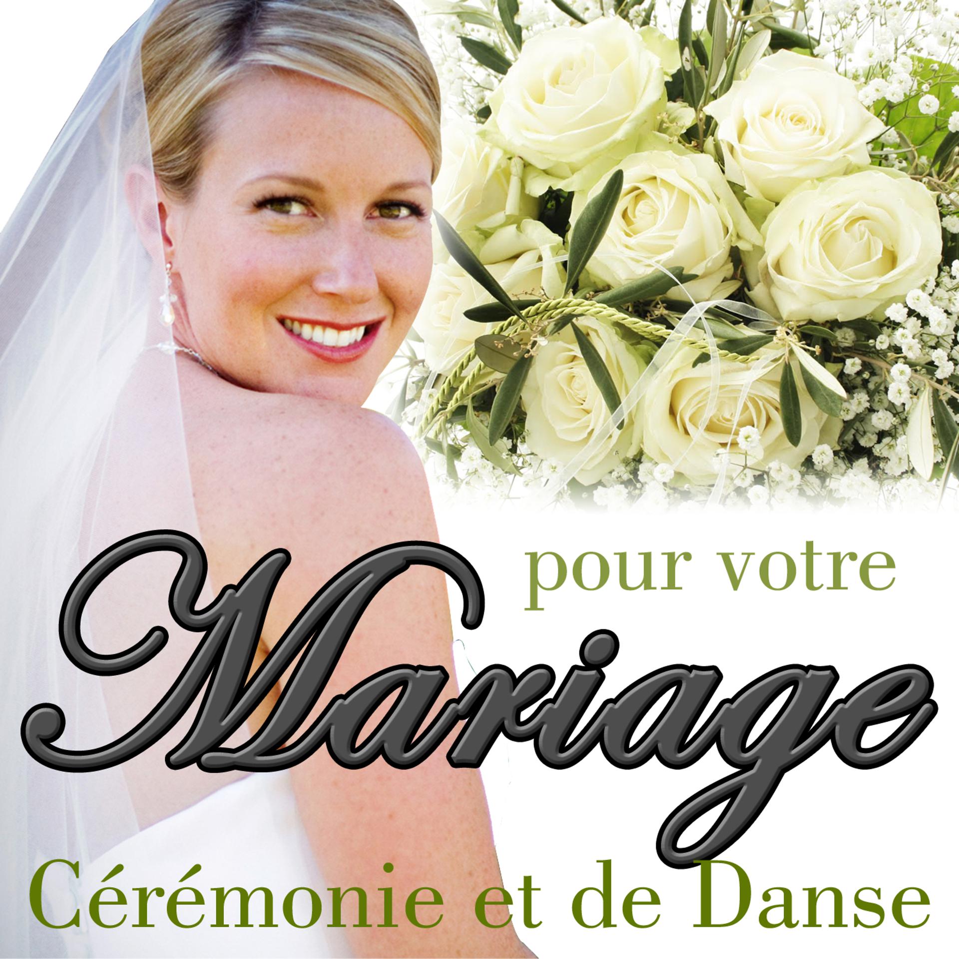 Постер альбома Pour Votre Mariage. Cérémonie et de Danse