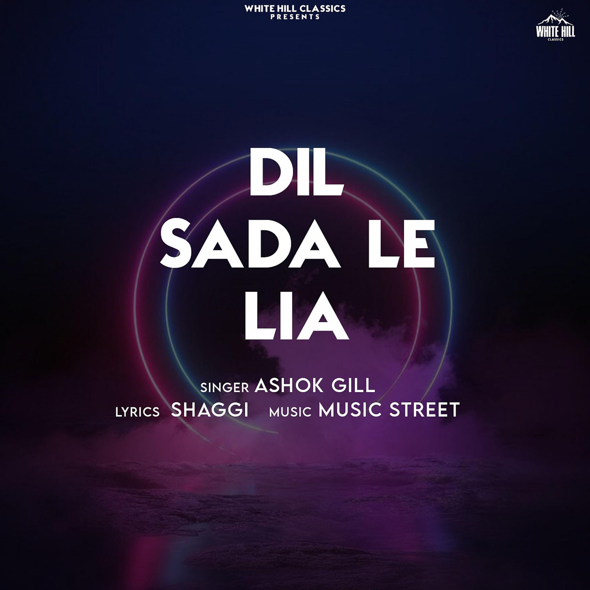 Постер альбома Dil Sada Le Lia