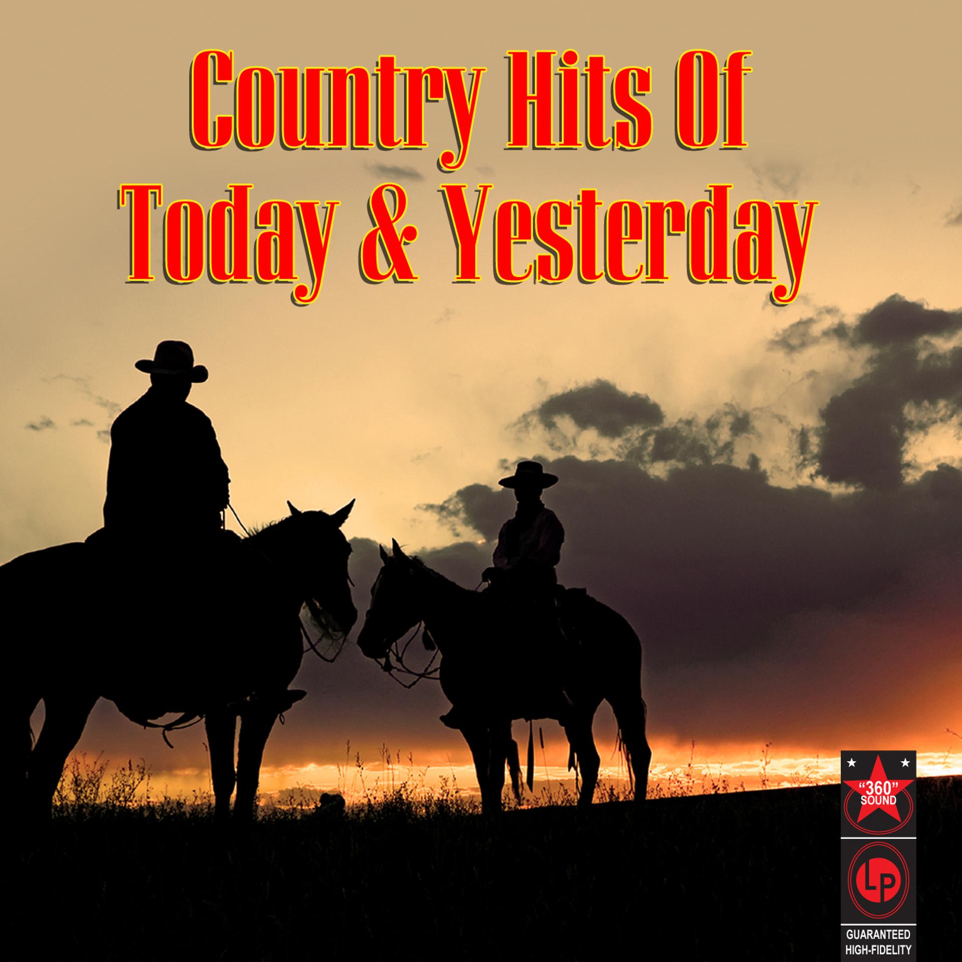 Постер альбома Country Hits of Today & Yesterday